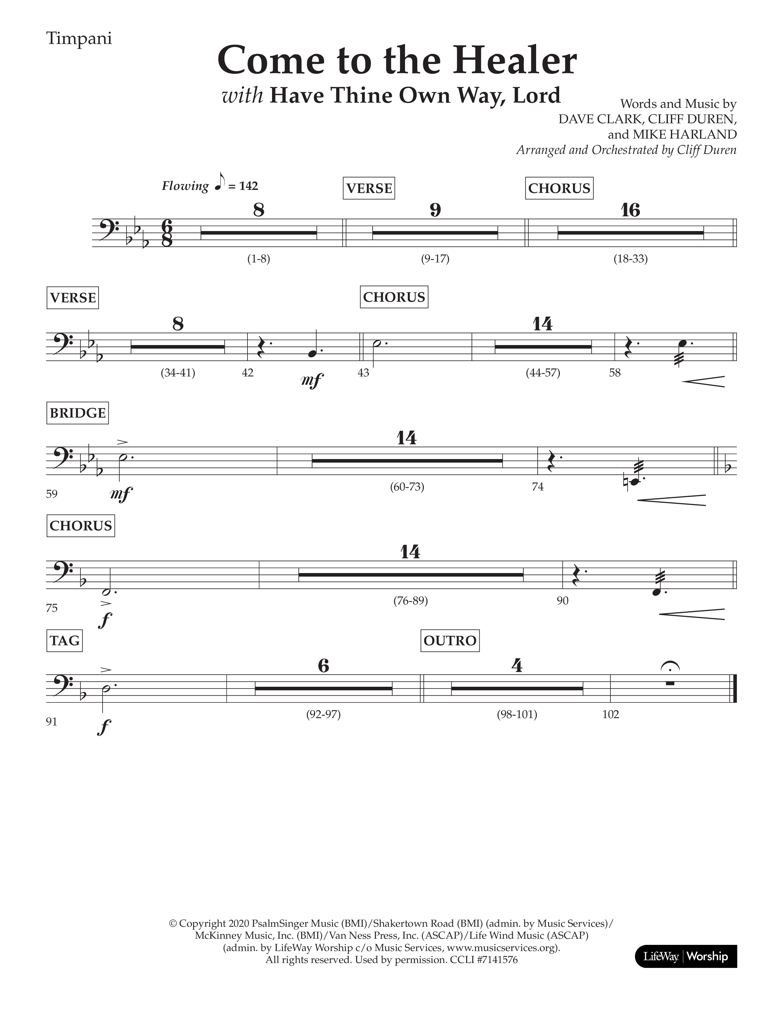 Come To The Healer (with Have Thine Own Way Lord) (Choral Anthem SATB) Timpani (Lifeway Choral / Arr. Cliff Duren)