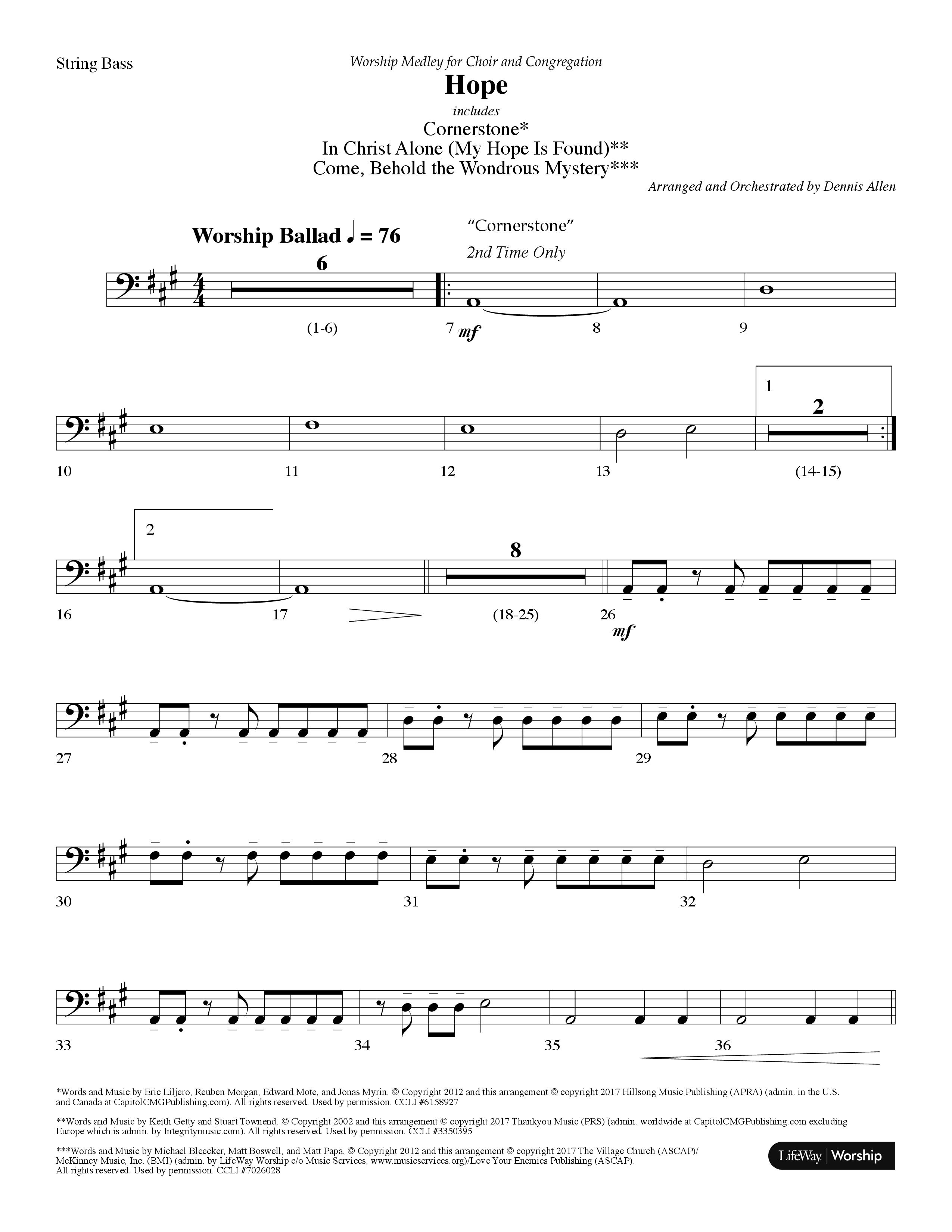 Hope Medley (with Cornerstone, In Christ Alone (My Hope Is Found), Come Behold The Wondrous Mystery) (Choral Anthem SATB) String Bass (Lifeway Worship / Arr. Dennis Allen)