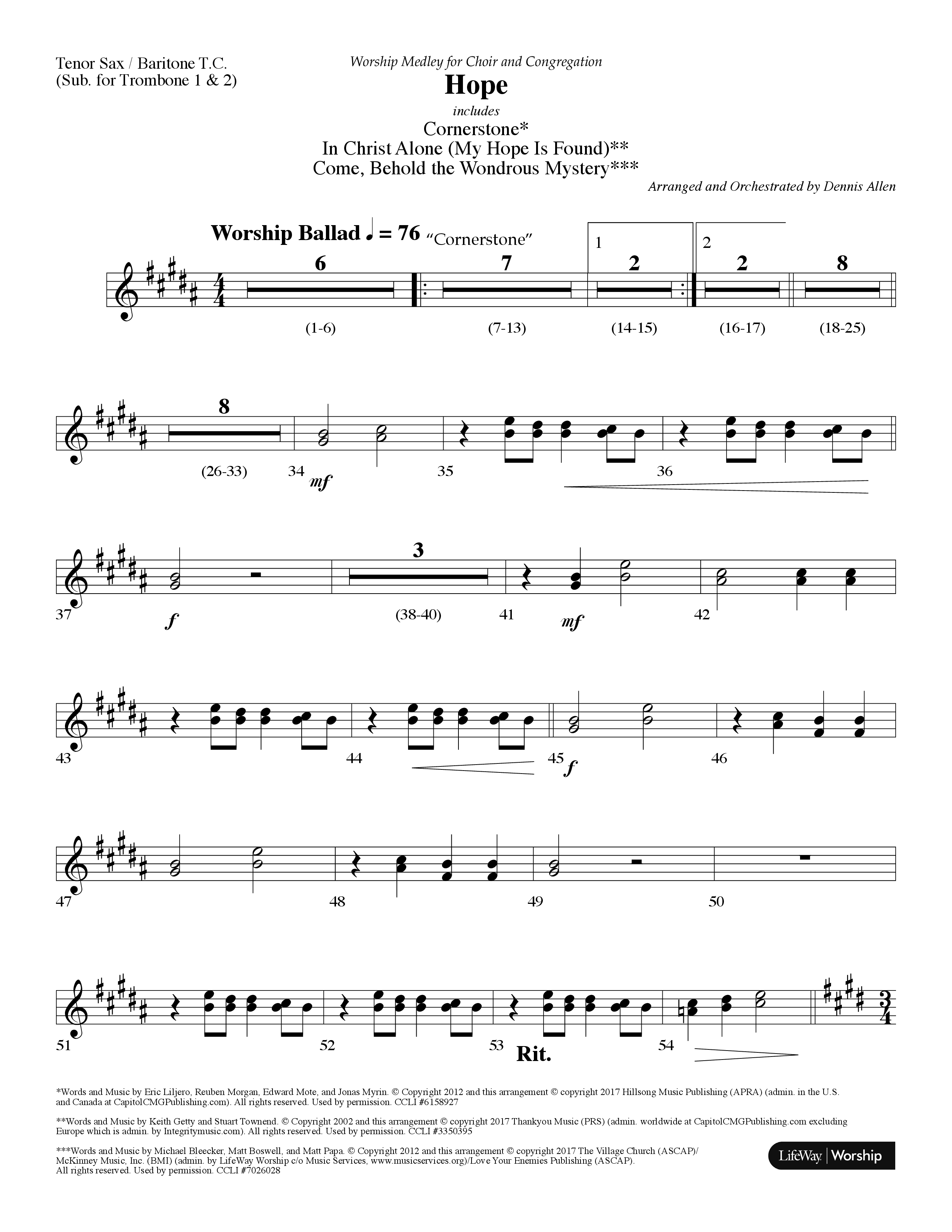 Hope Medley (with Cornerstone, In Christ Alone (My Hope Is Found), Come Behold The Wondrous Mystery) (Choral Anthem SATB) Tenor Sax/Baritone T.C. (Lifeway Worship / Arr. Dennis Allen)