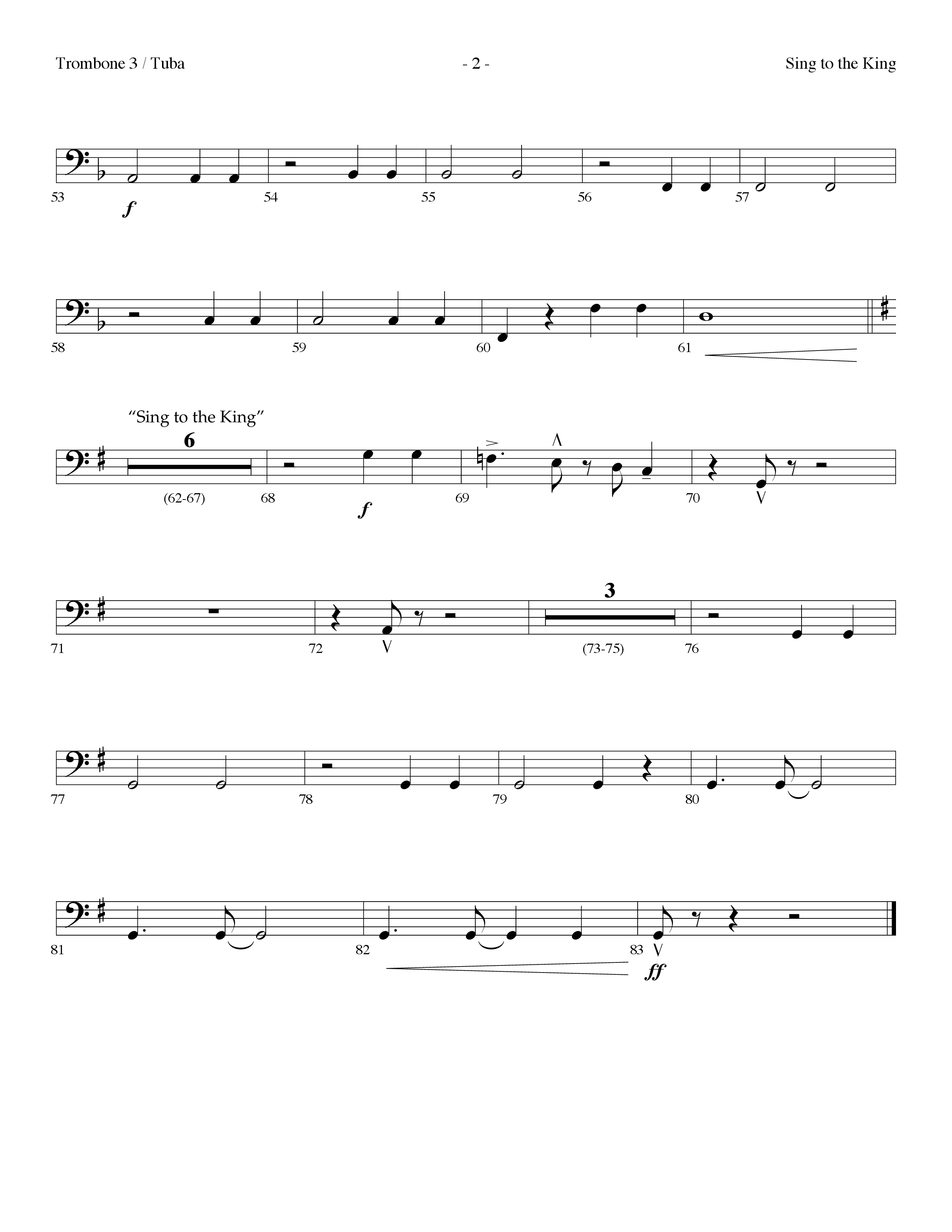 Sing To The King (with I Will Sing Of My Redeemer) (Choral Anthem SATB) Trombone 3/Tuba (Lifeway Choral / Arr. Dennis Allen)