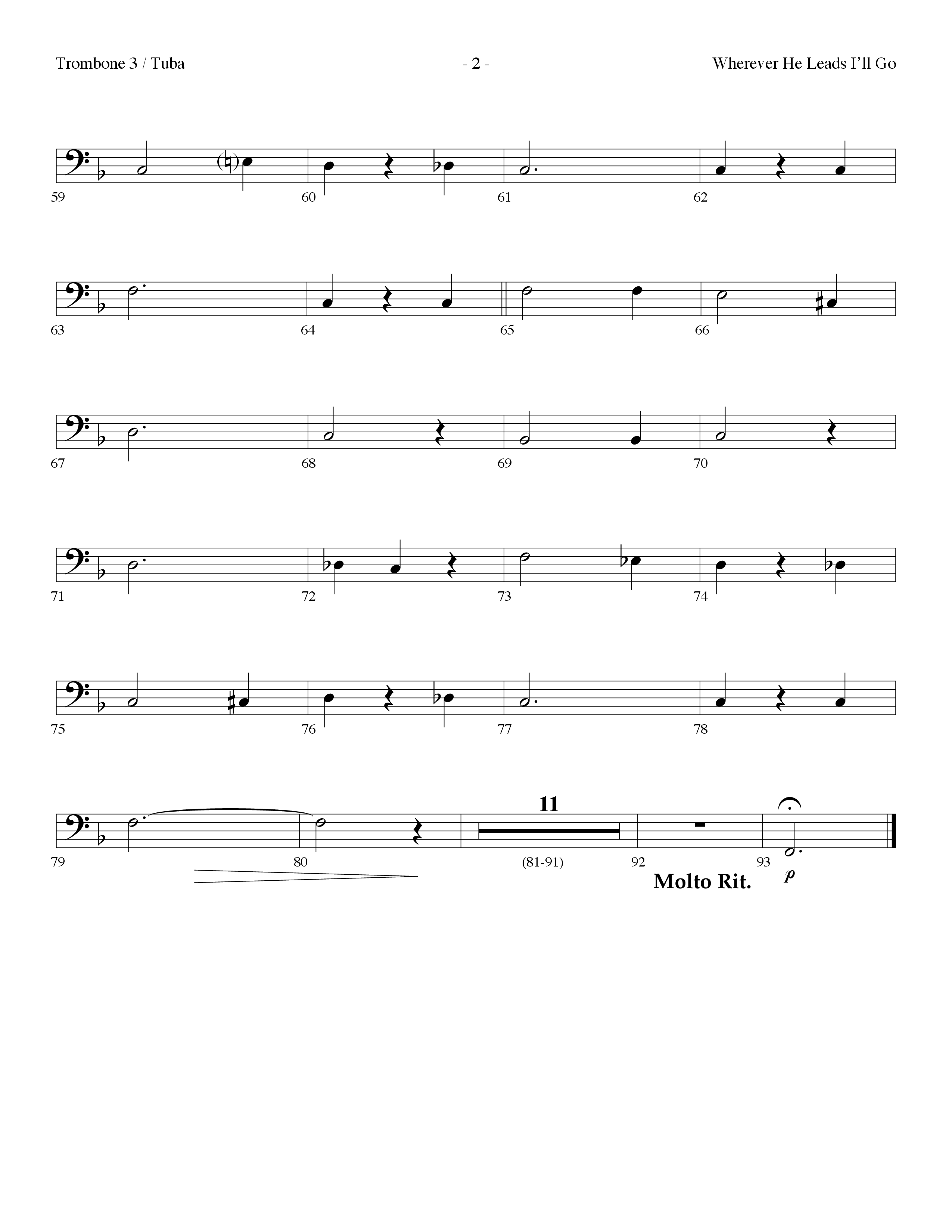 Wherever He Leads I'll Go (Choral Anthem SATB) Trombone 3/Tuba (Lifeway Choral / Arr. Dennis Allen)