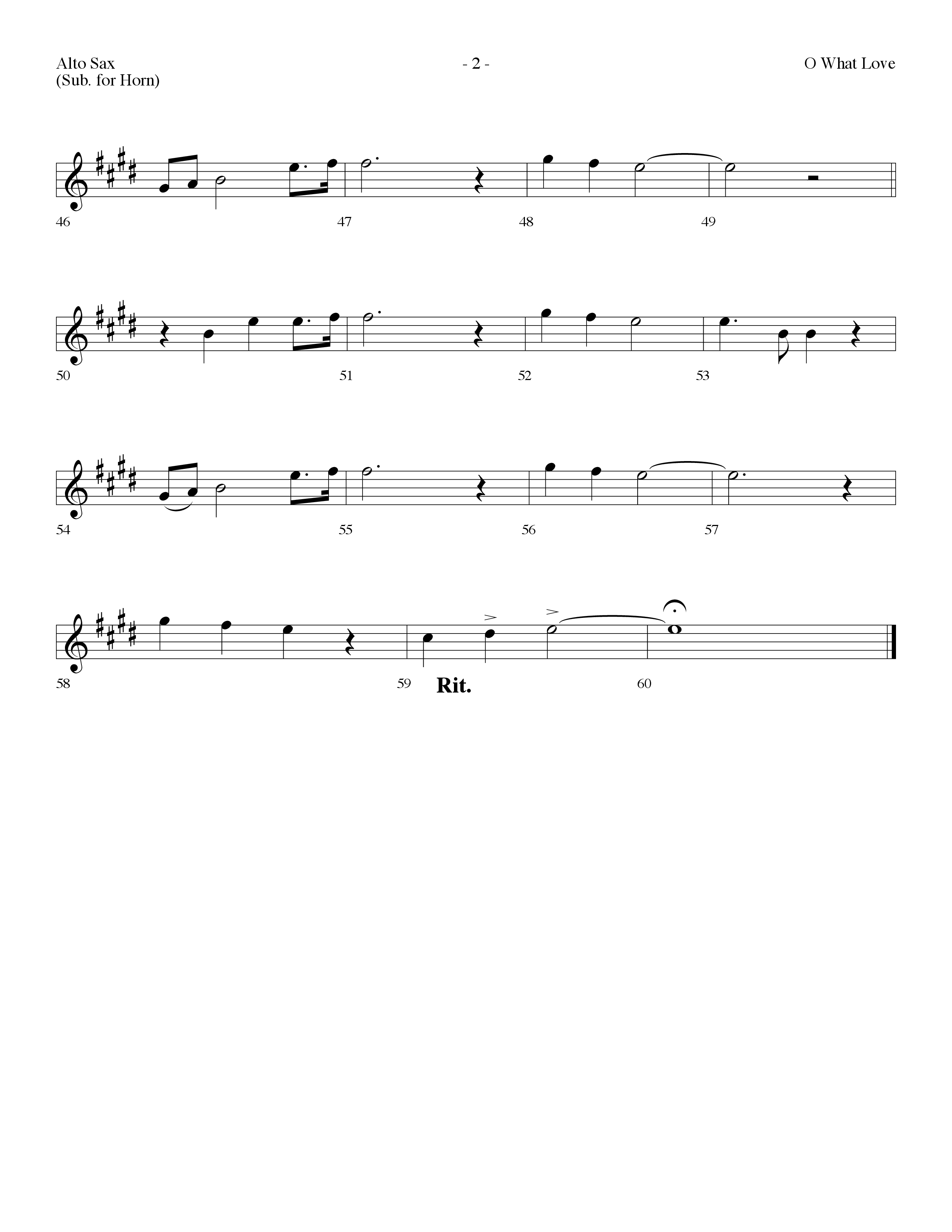 O What Love (Choral Anthem SATB) Alto Sax (Lifeway Choral / Arr. Dennis Allen)