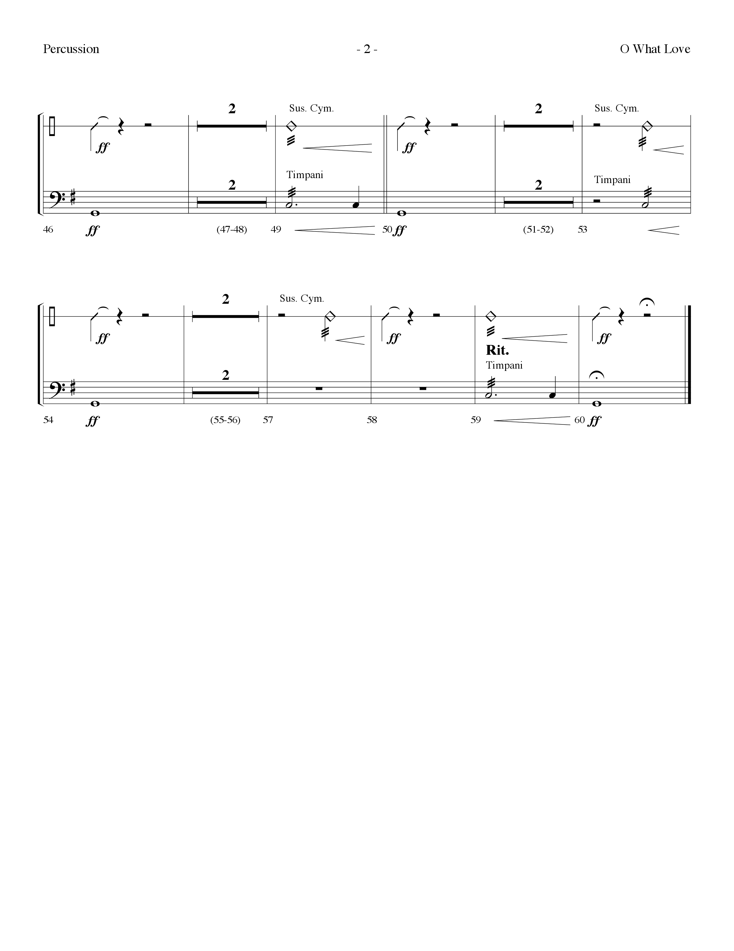 O What Love (Choral Anthem SATB) Percussion (Lifeway Choral / Arr. Dennis Allen)