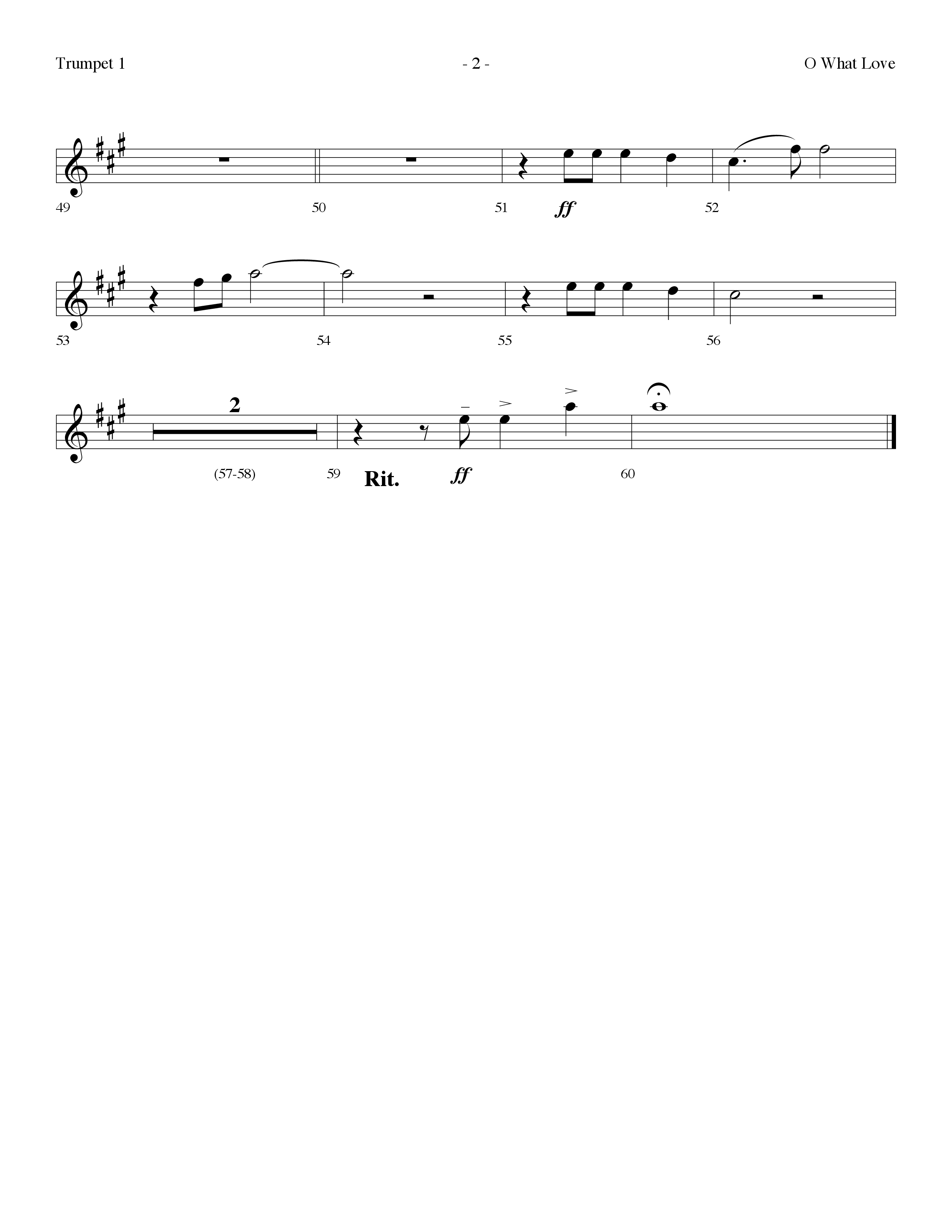 O What Love (Choral Anthem SATB) Trumpet 1 (Lifeway Choral / Arr. Dennis Allen)