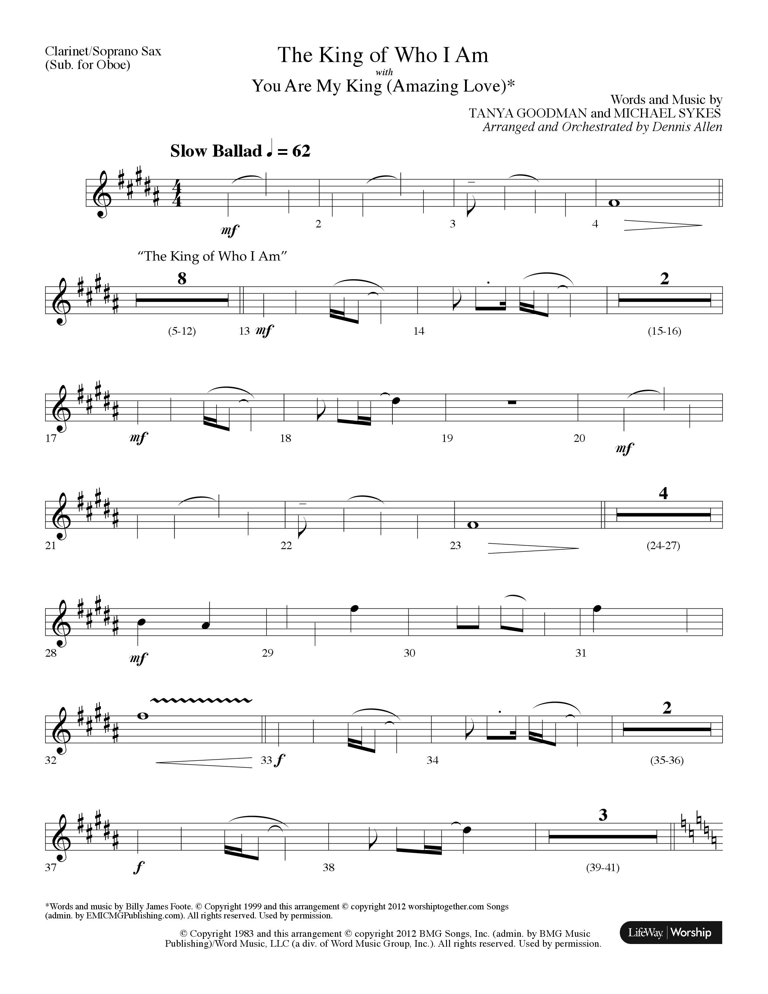The King Of Who I Am (with You Are My King (Amazing Love)) (Choral Anthem SATB) Clarinet/Soprano Sax (Lifeway Choral / Arr. Dennis Allen)