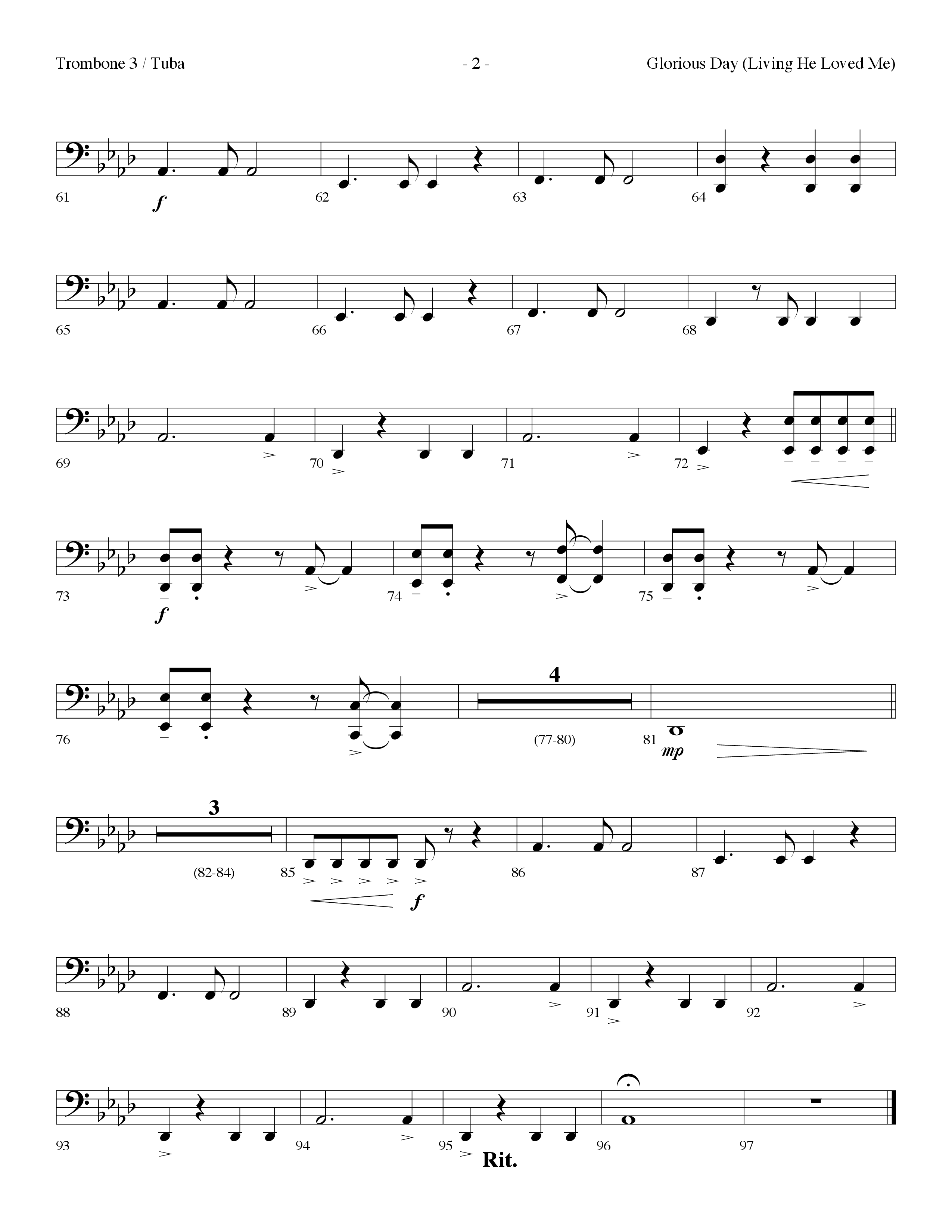 Glorious Day (Living He Loved Me) (Choral Anthem SATB) Trombone 3/Tuba (Lifeway Choral / Arr. Dennis Allen)