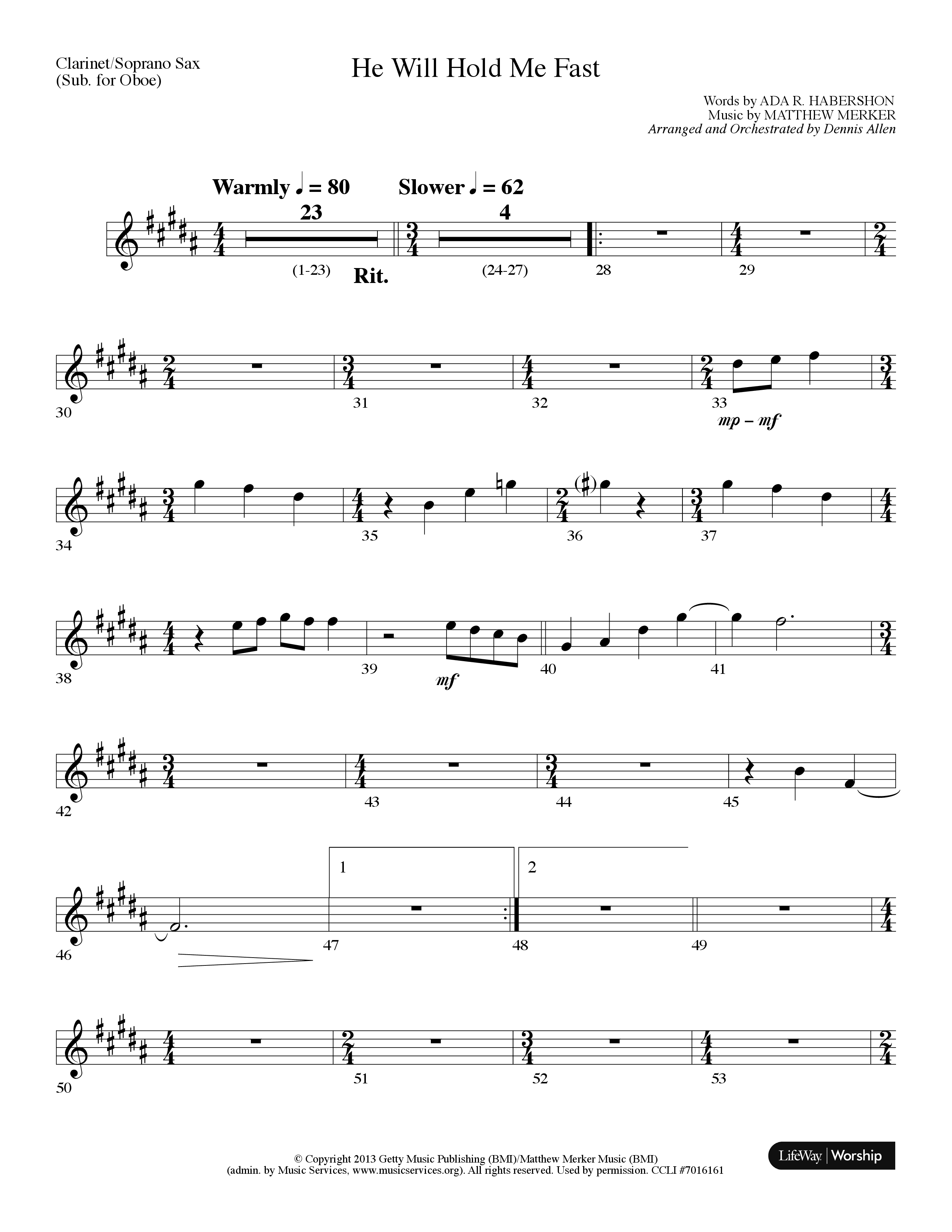 He Will Hold Me Fast (Choral Anthem SATB) Clarinet/Soprano Sax (Lifeway Choral / Arr. Dennis Allen)
