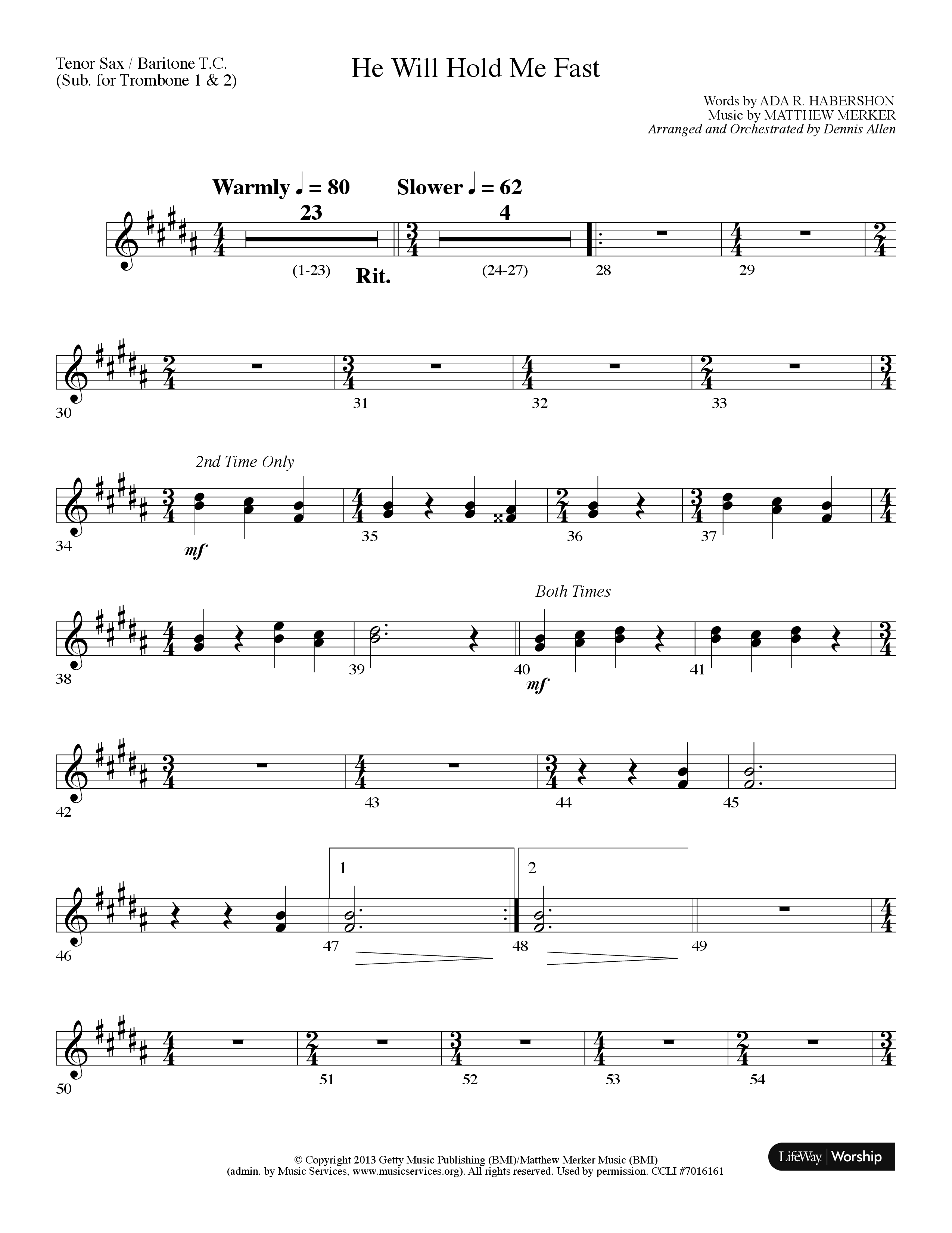 He Will Hold Me Fast (Choral Anthem SATB) Tenor Sax/Baritone T.C. (Lifeway Choral / Arr. Dennis Allen)