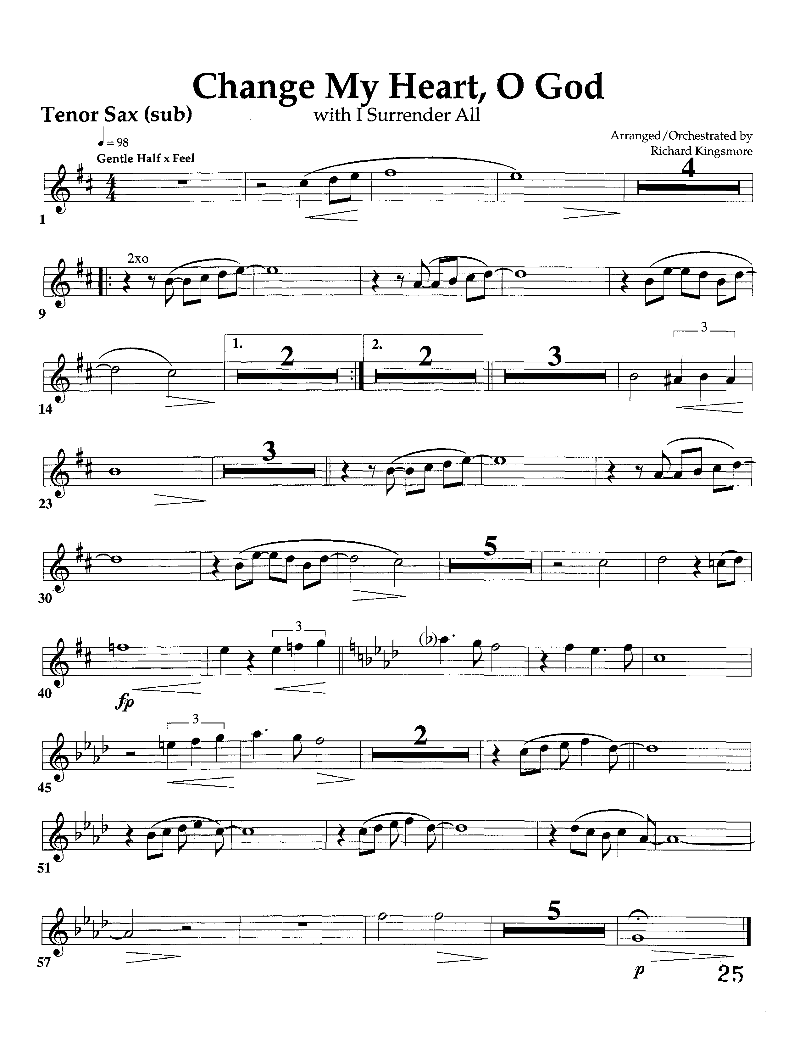 Change My Heart O God (with I Surrender All) (Instrumental) Tenor Sax 1 (Lifeway Worship / Arr. Richard Kingsmore)