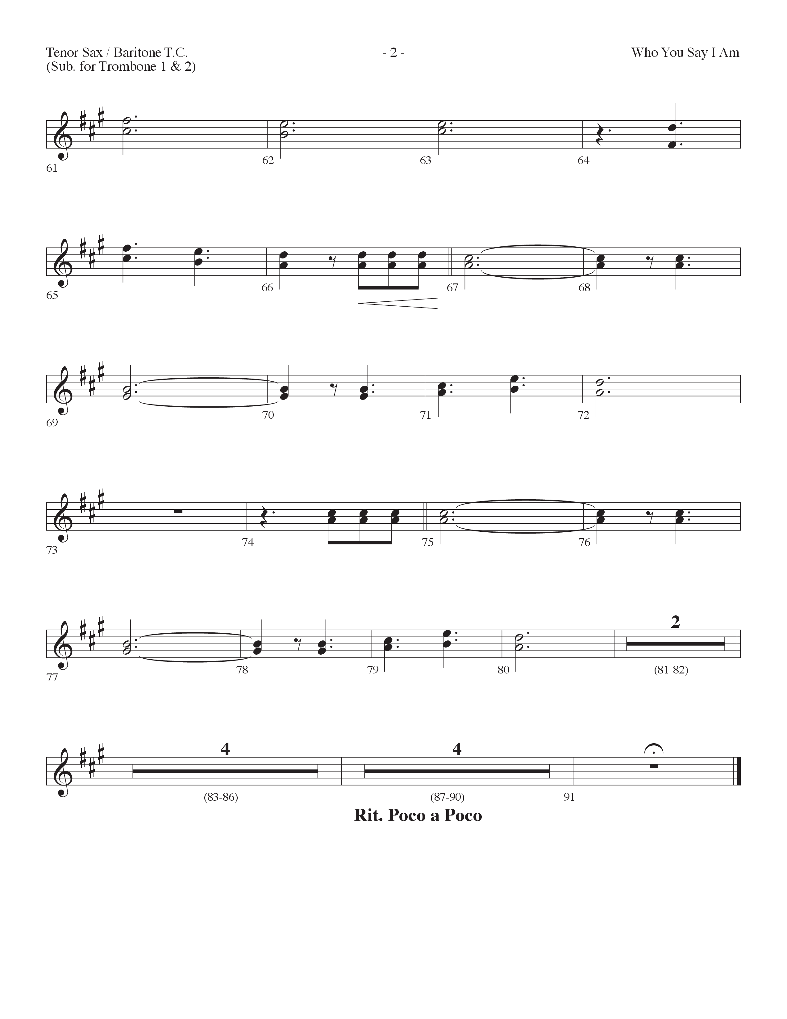 Who You Say I Am (Choral Anthem SATB) Tenor Sax/Baritone T.C. (Lifeway Choral / Arr. Dennis Allen)