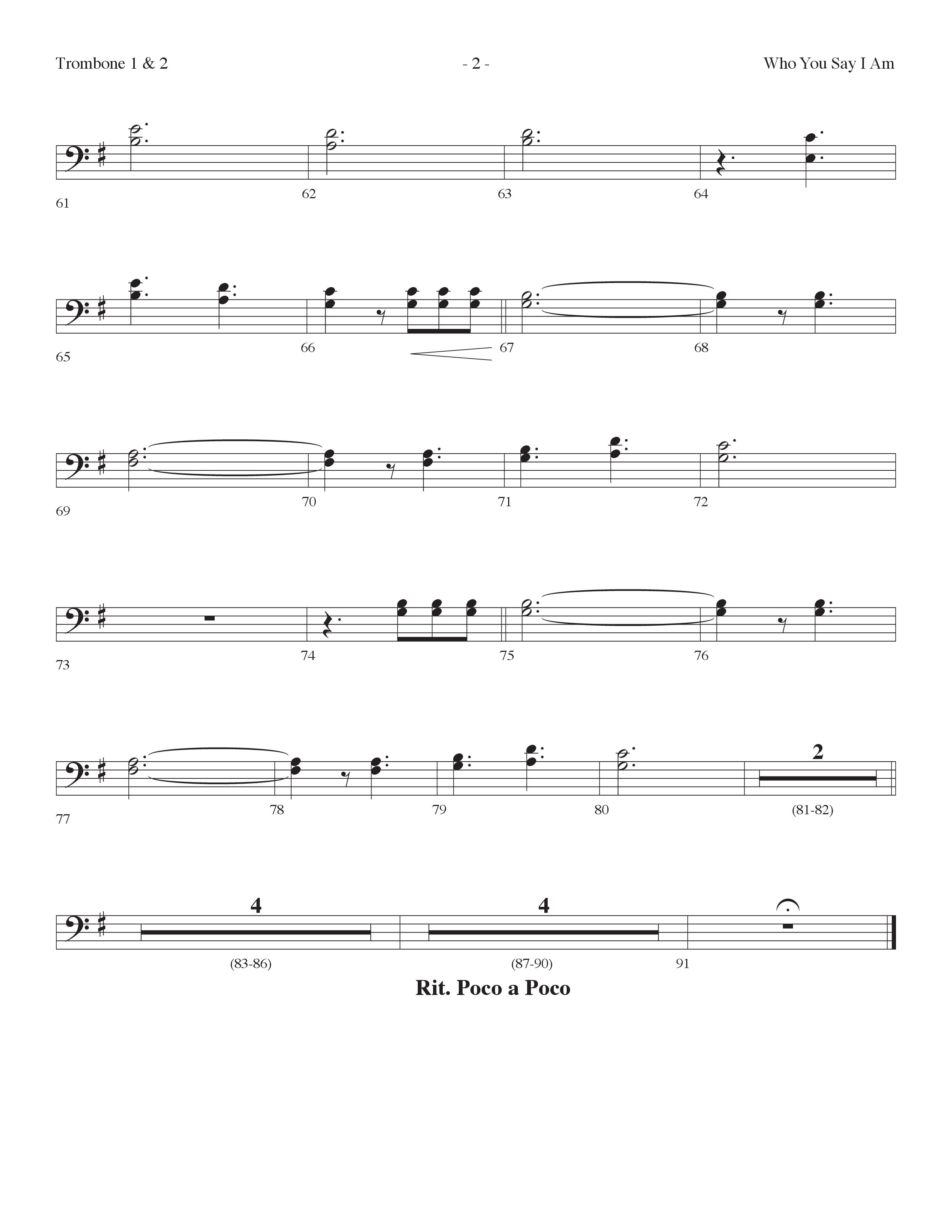 Who You Say I Am (Choral Anthem SATB) Trombone 1/2 (Lifeway Choral / Arr. Dennis Allen)