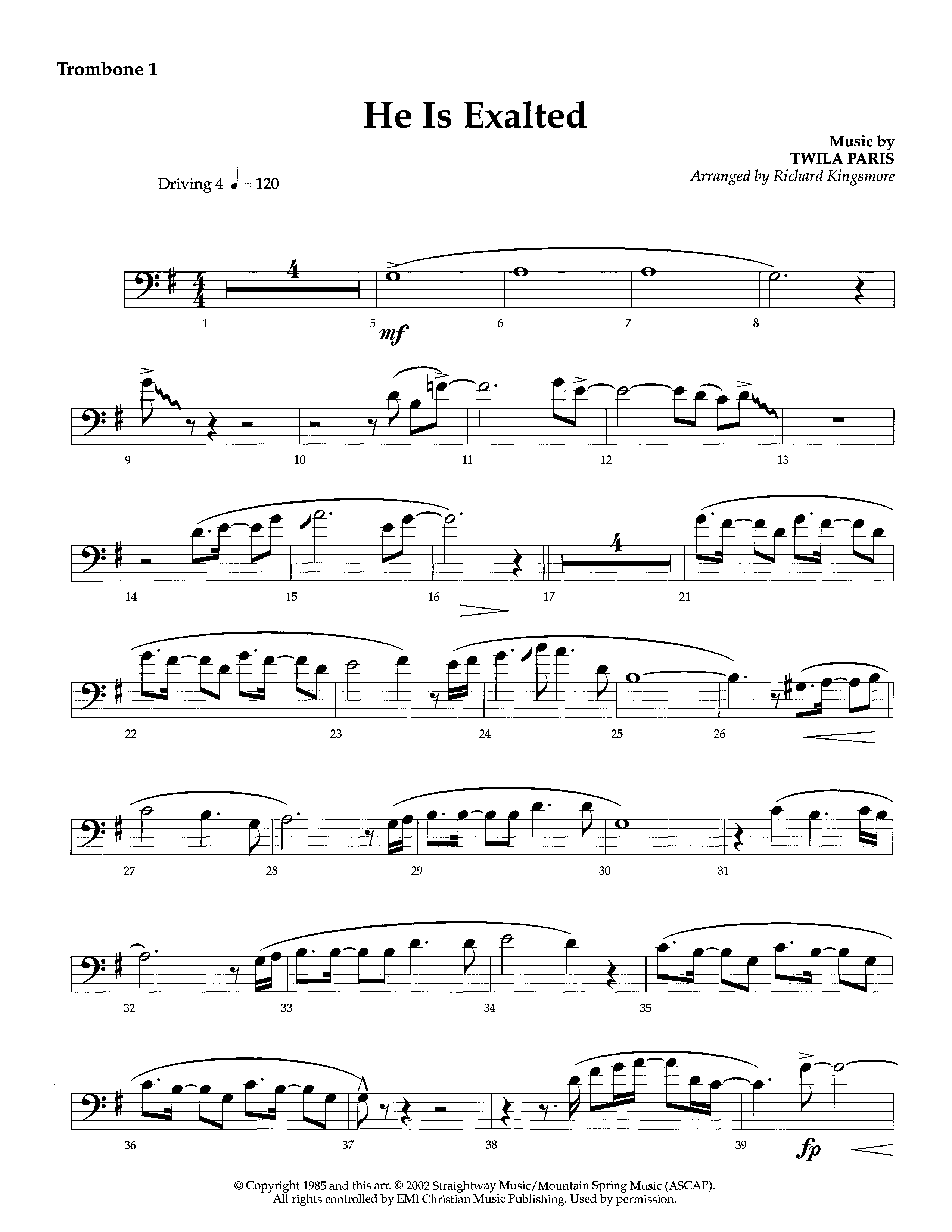 He Is Exalted (Instrumental) Trombone 1 (Lifeway Worship / Arr. Richard Kingsmore)