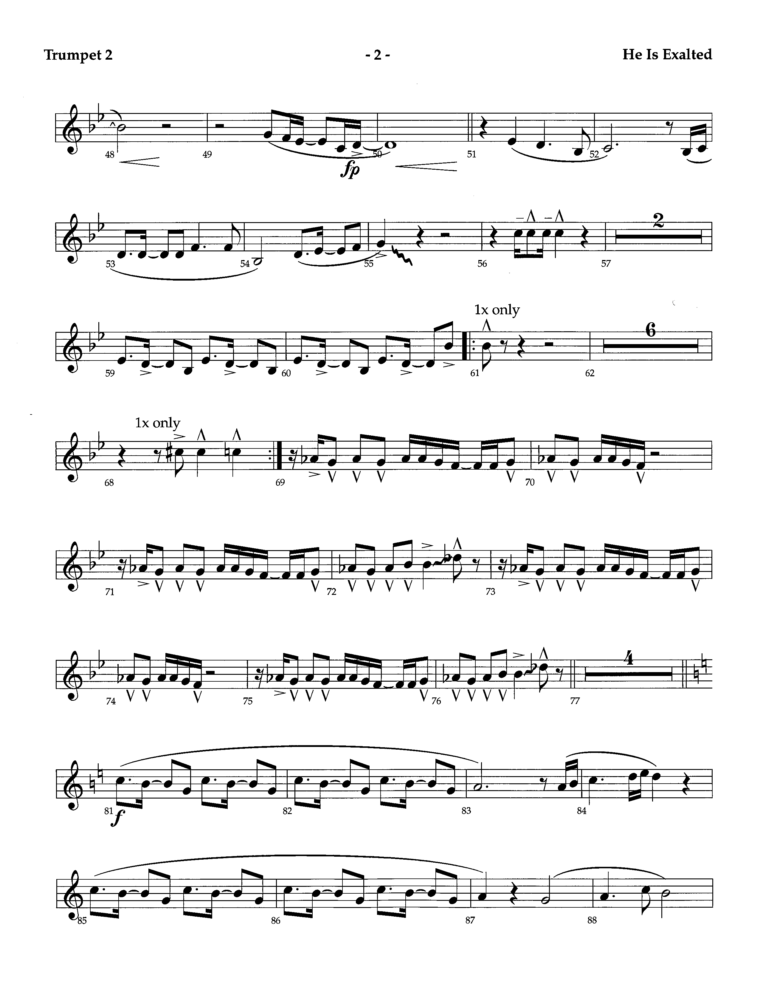 He Is Exalted (Instrumental) Trumpet 2 (Lifeway Worship / Arr. Richard Kingsmore)