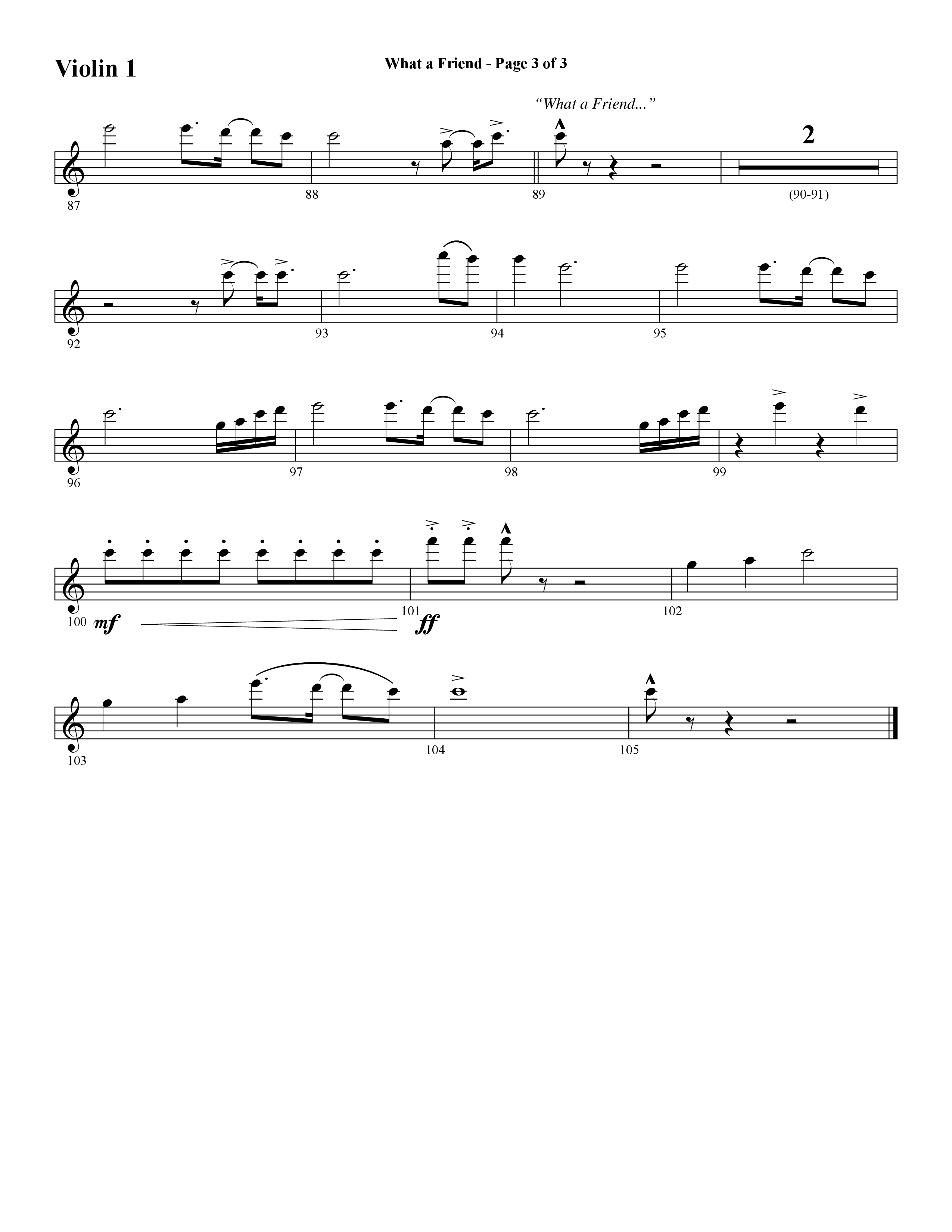 What A Friend (Choral Anthem SATB) Violin 1 (Word Music Choral / Arr. Daniel Semsen)