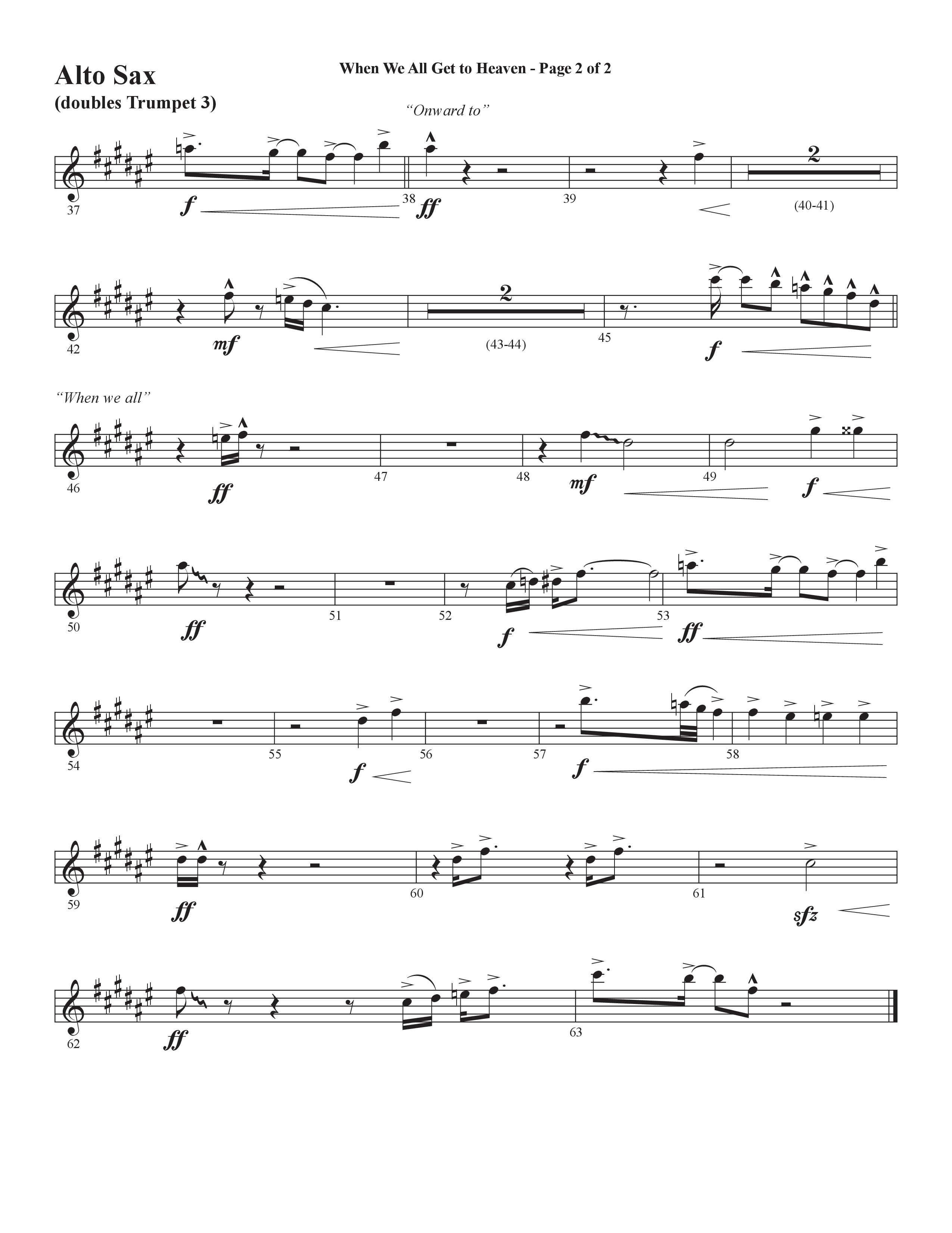 When We All Get To Heaven (Choral Anthem SATB) Alto Sax (Word Music Choral / Arr. Cliff Duren)