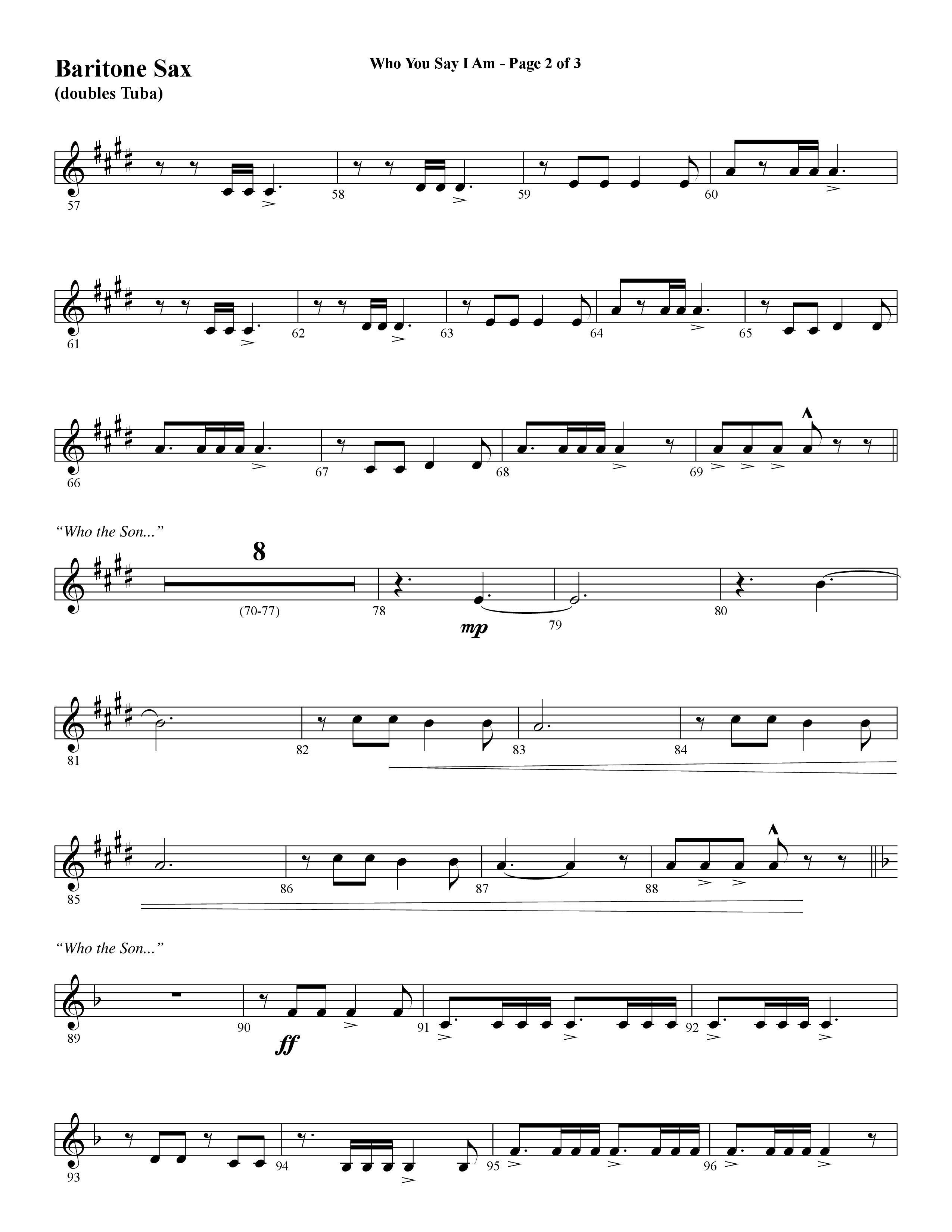 Who You Say I Am (Choral Anthem SATB) Bari Sax (Word Music Choral / Arr. Jay Rouse)