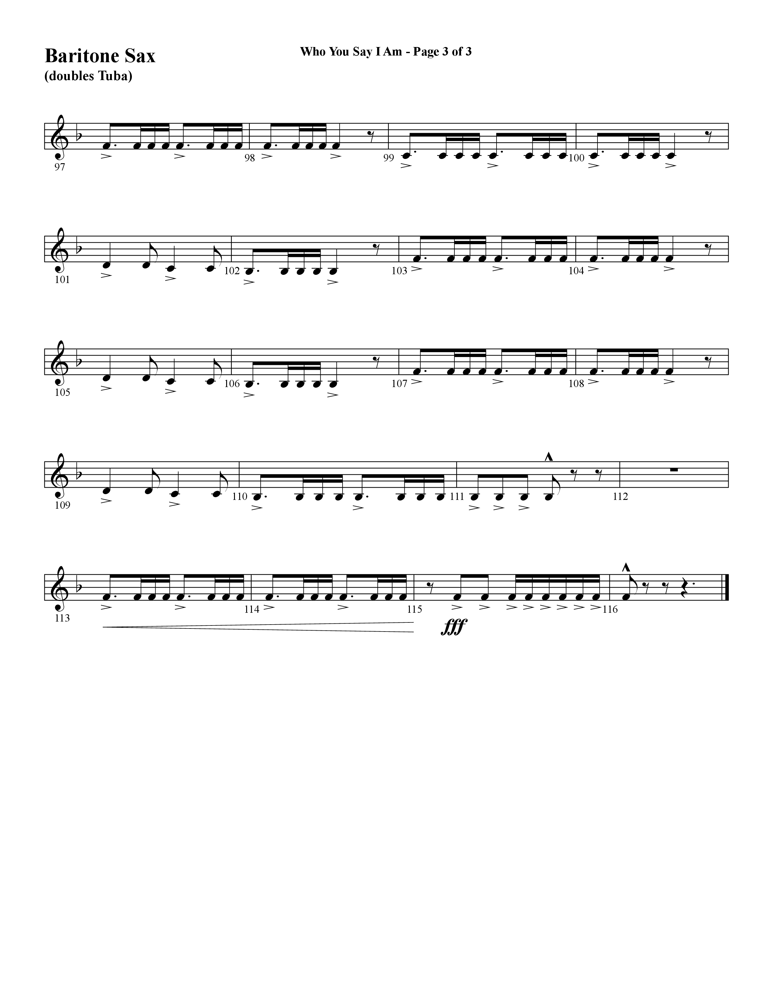 Who You Say I Am (Choral Anthem SATB) Bari Sax (Word Music Choral / Arr. Jay Rouse)