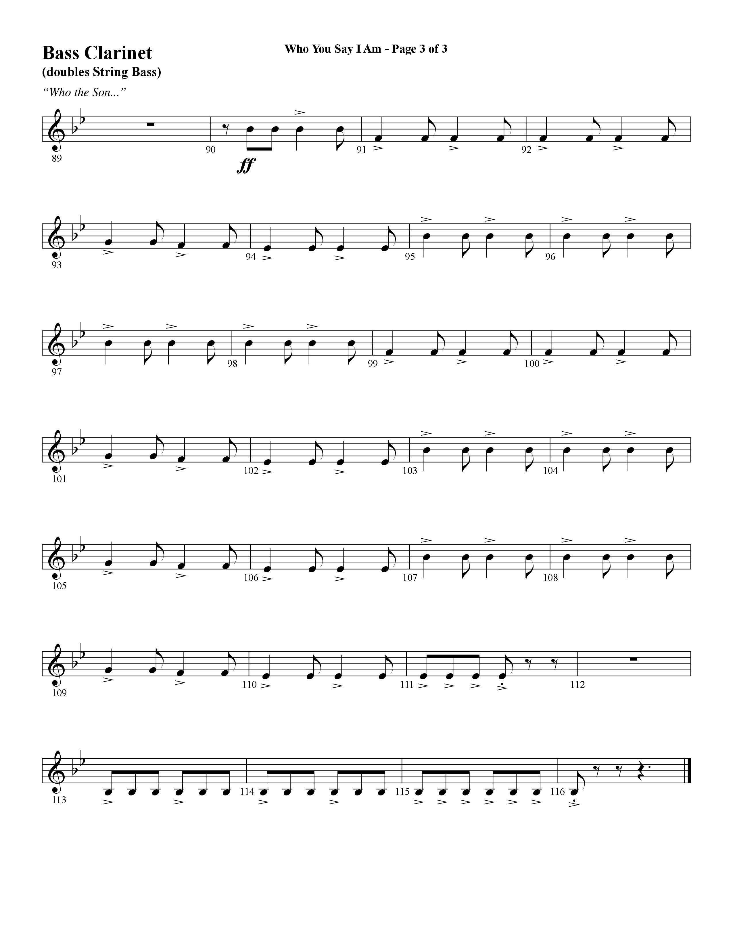 Who You Say I Am (Choral Anthem SATB) Bass Clarinet (Word Music Choral / Arr. Jay Rouse)