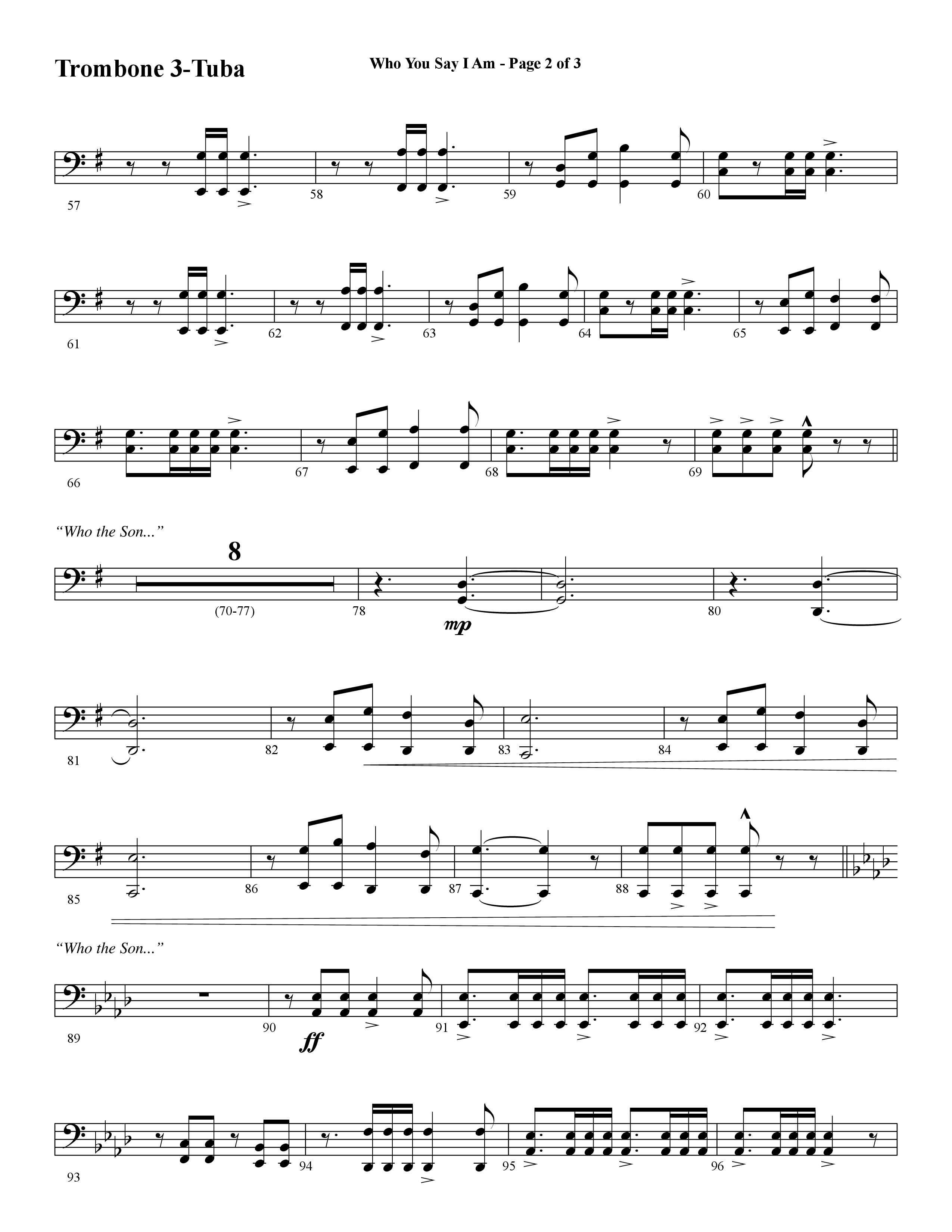 Who You Say I Am (Choral Anthem SATB) Trombone 3/Tuba (Word Music Choral / Arr. Jay Rouse)