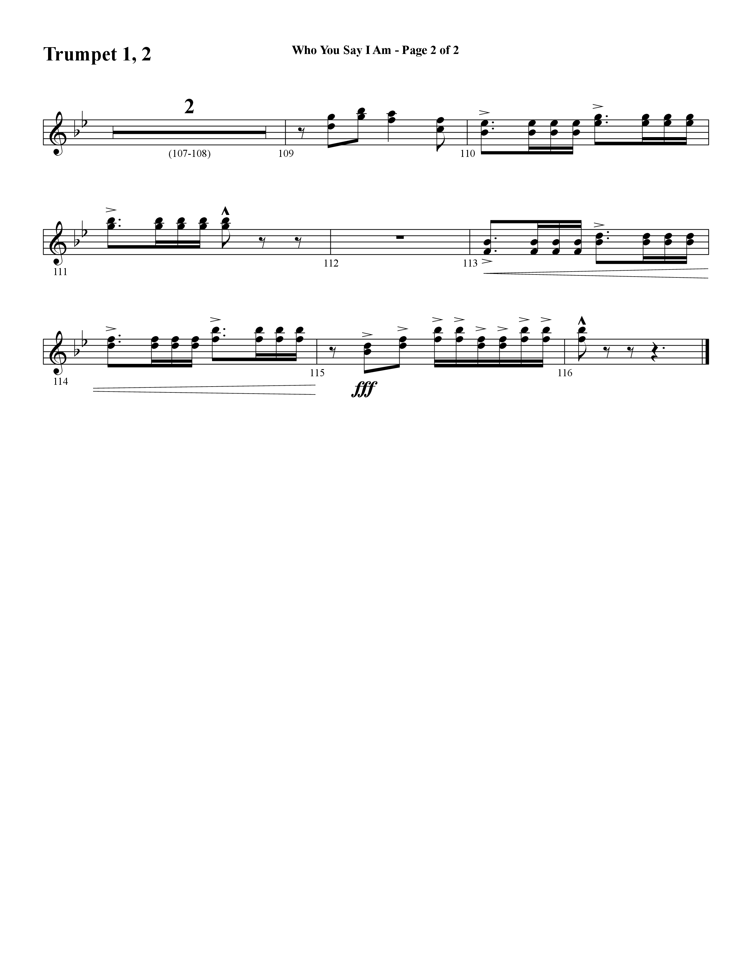 Who You Say I Am (Choral Anthem SATB) Trumpet 1,2 (Word Music Choral / Arr. Jay Rouse)