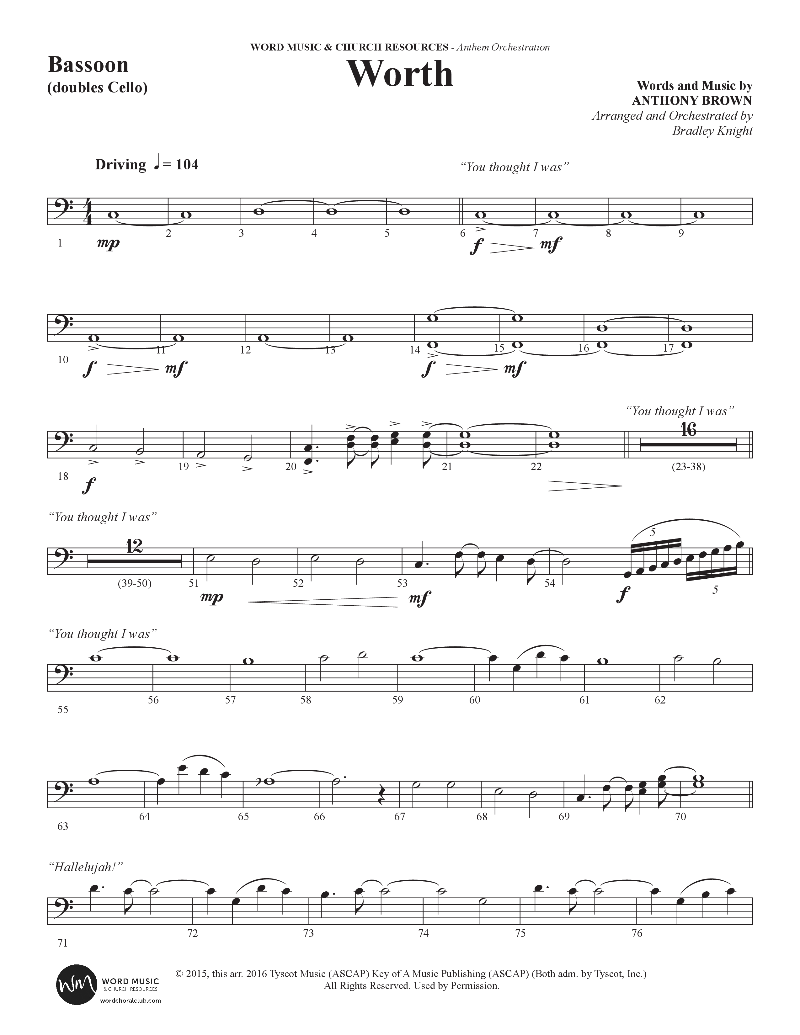 Worth (Choral Anthem SATB) Bassoon (Word Music Choral / Arr. Bradley Knight)