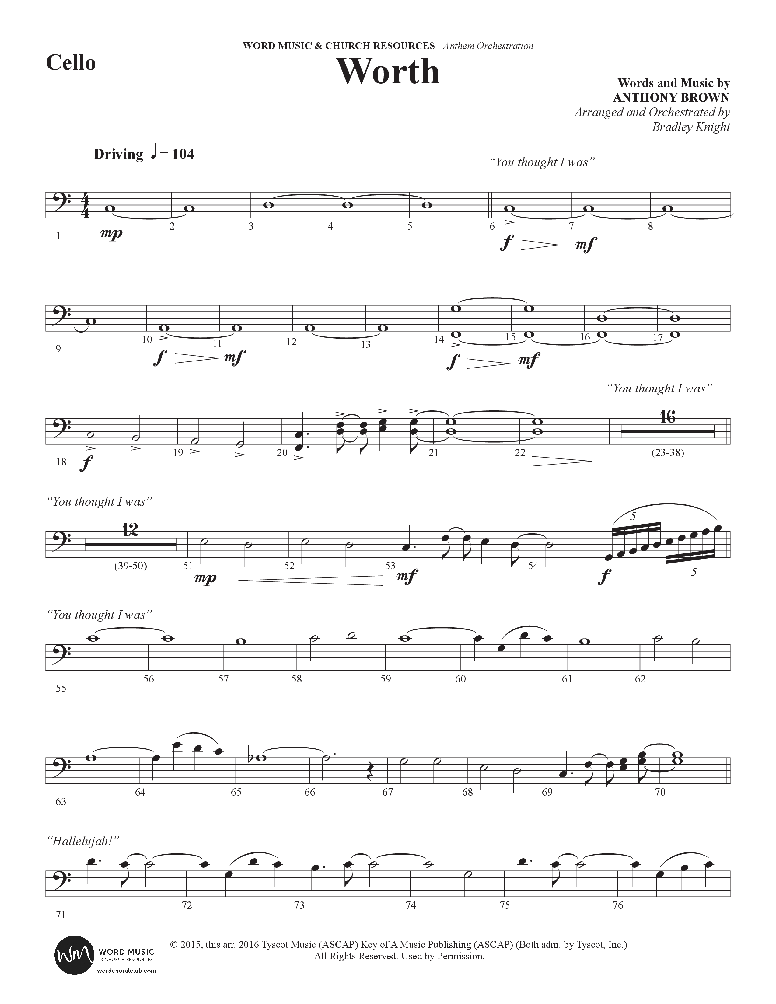 Worth (Choral Anthem SATB) Cello (Word Music Choral / Arr. Bradley Knight)