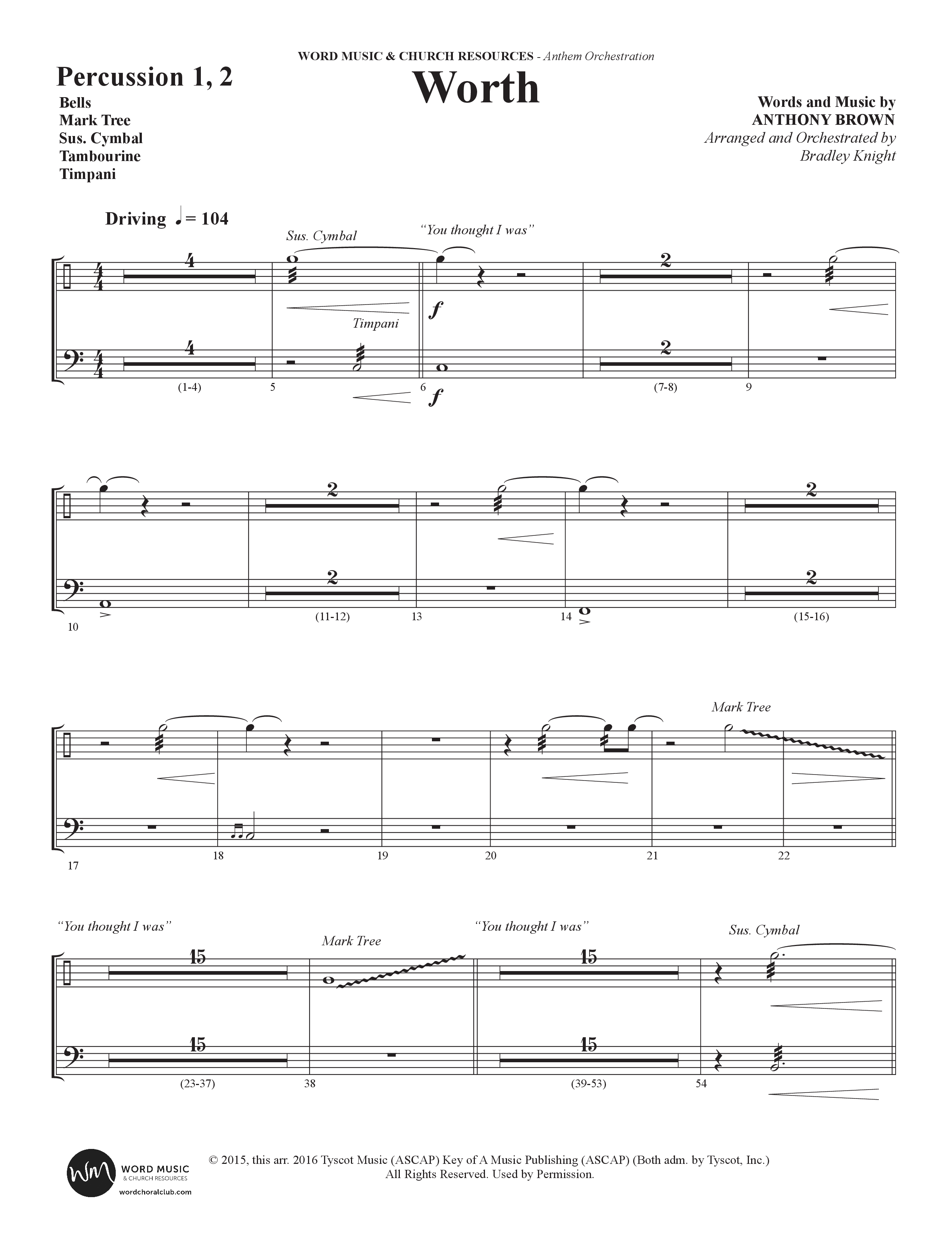 Worth (Choral Anthem SATB) Percussion 1/2 (Word Music Choral / Arr. Bradley Knight)