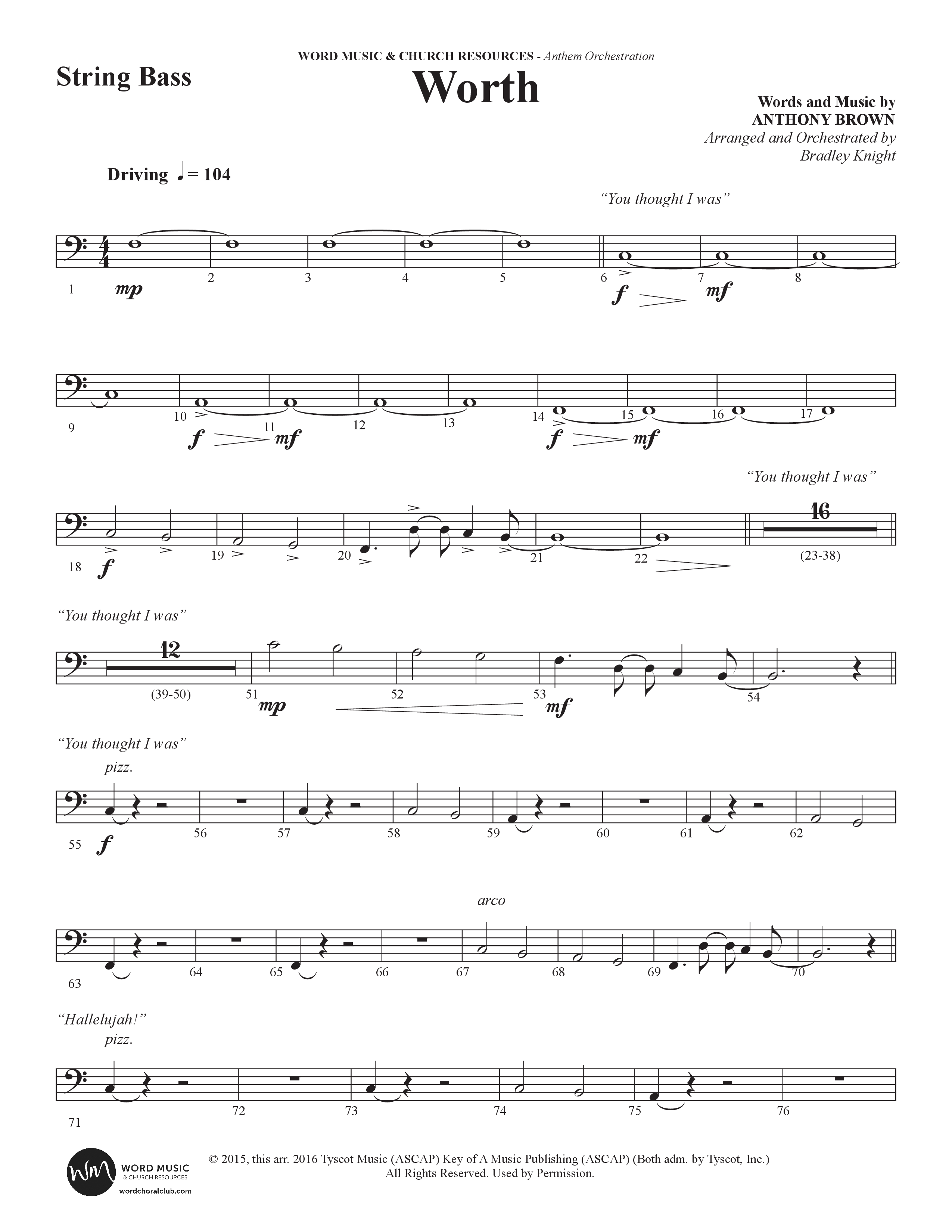 Worth (Choral Anthem SATB) String Bass (Word Music Choral / Arr. Bradley Knight)