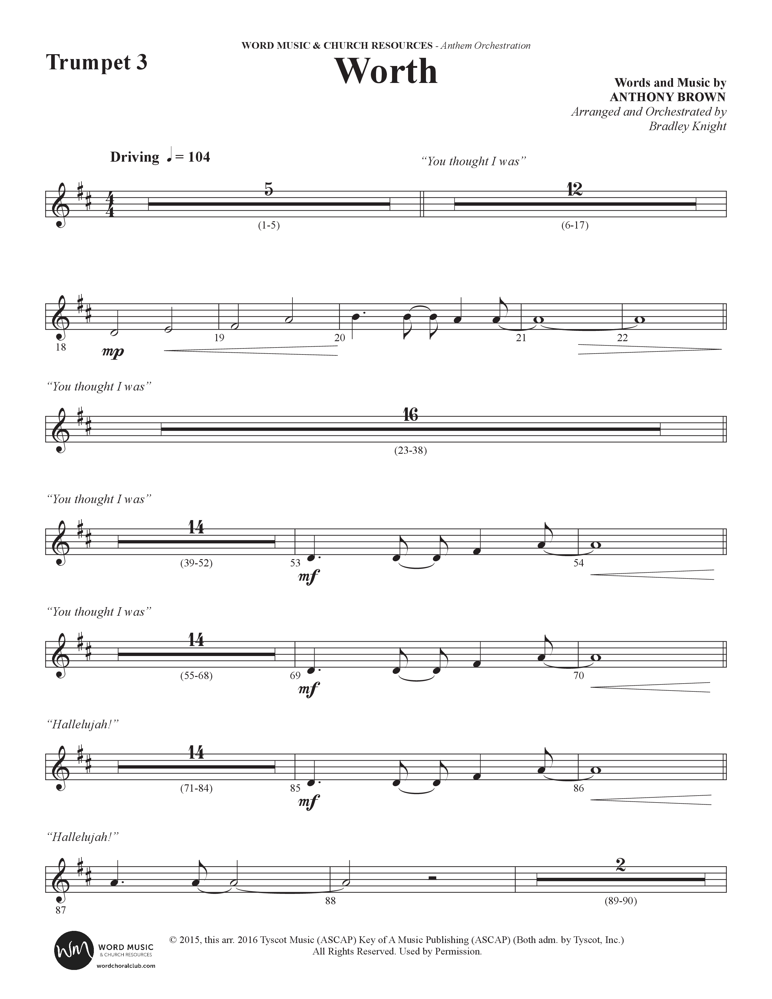 Worth (Choral Anthem SATB) Trumpet 3 (Word Music Choral / Arr. Bradley Knight)