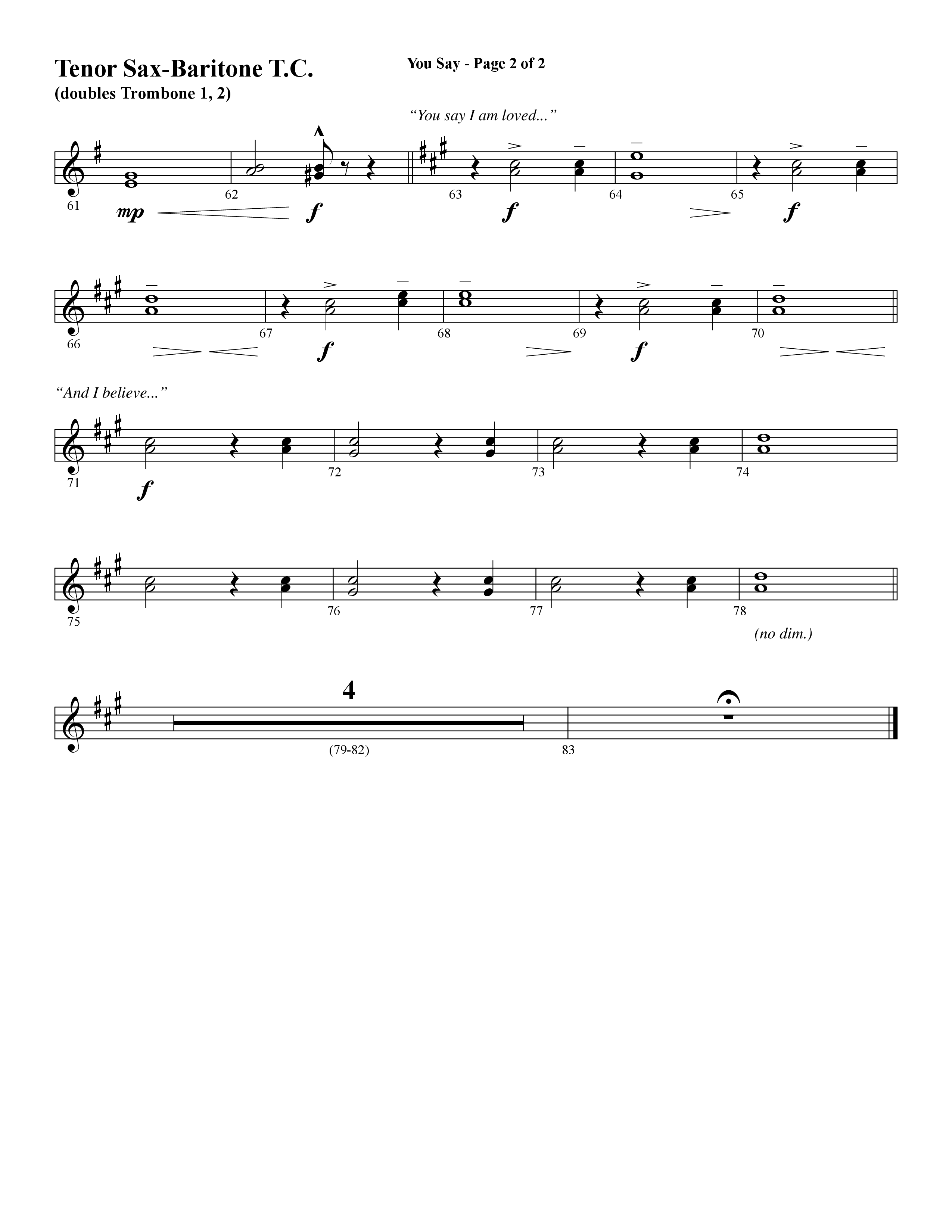 You Say (Choral Anthem SATB) Tenor Sax/Baritone T.C. (Word Music Choral / Arr. David Wise)