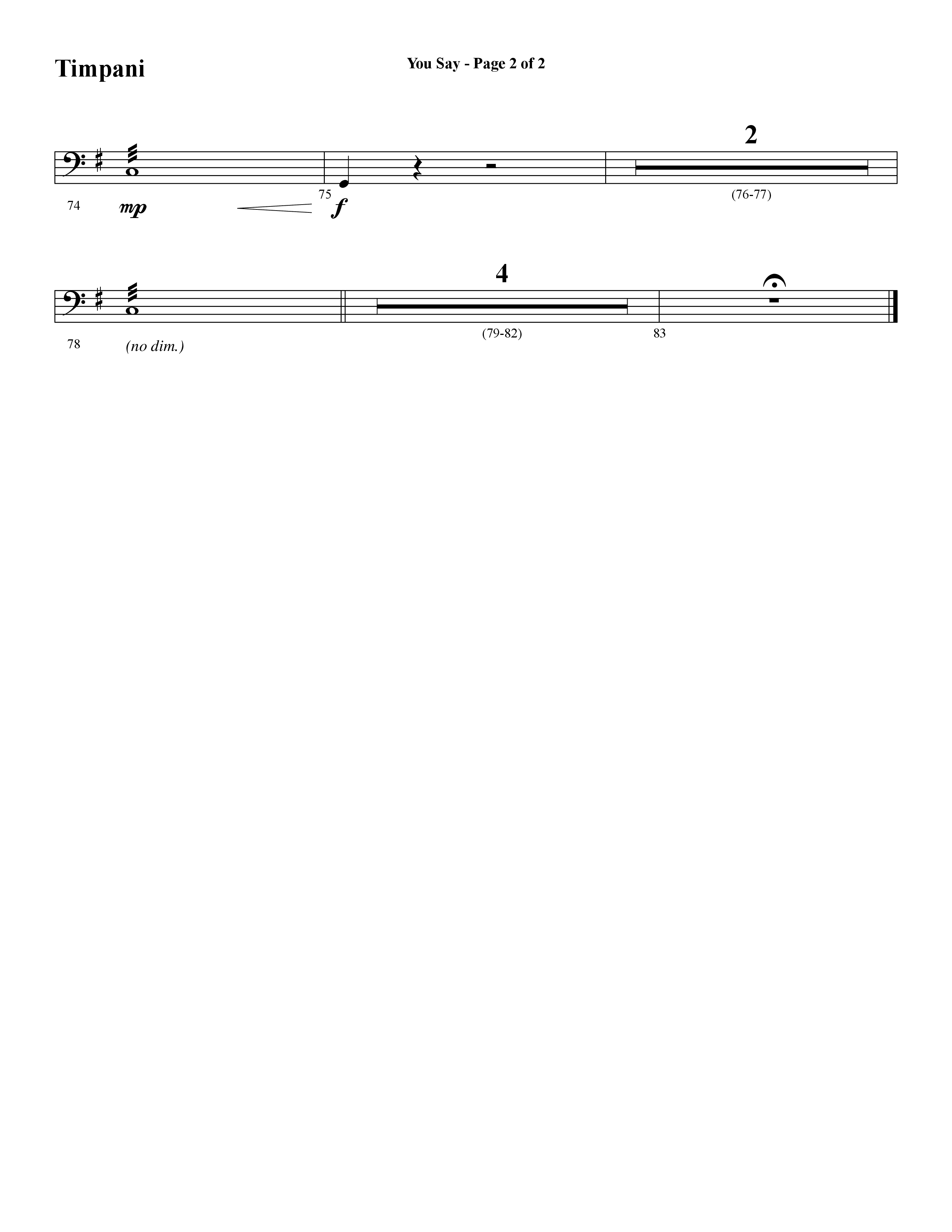 You Say (Choral Anthem SATB) Timpani (Word Music Choral / Arr. David Wise)