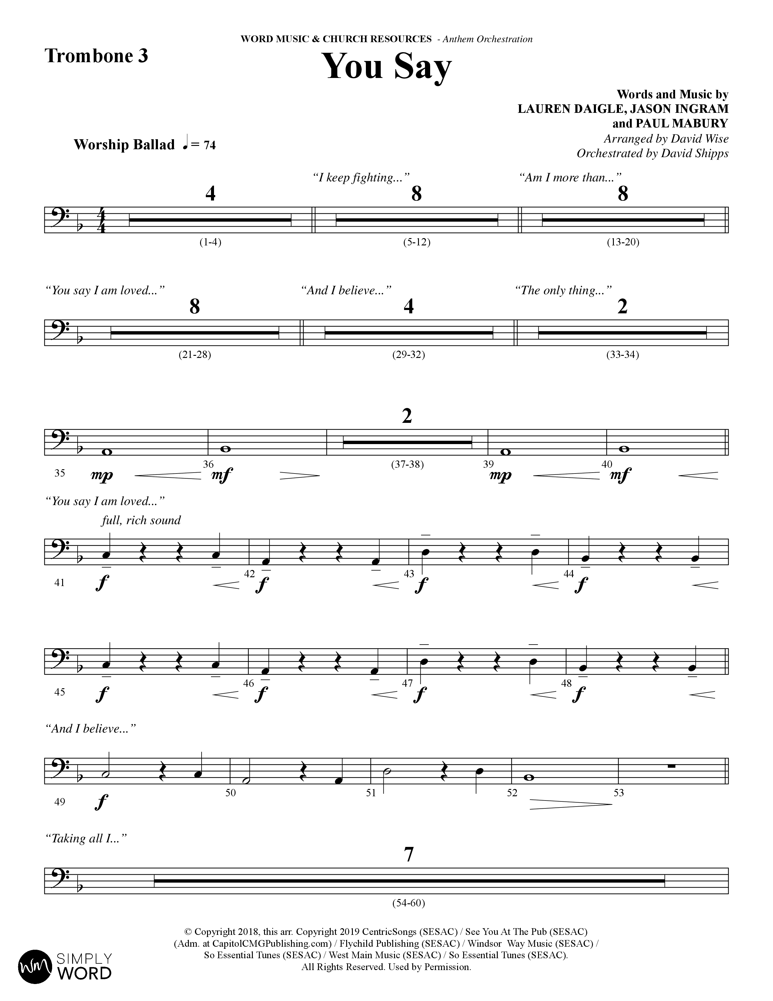 You Say (Choral Anthem SATB) Trombone 3 (Word Music Choral / Arr. David Wise)