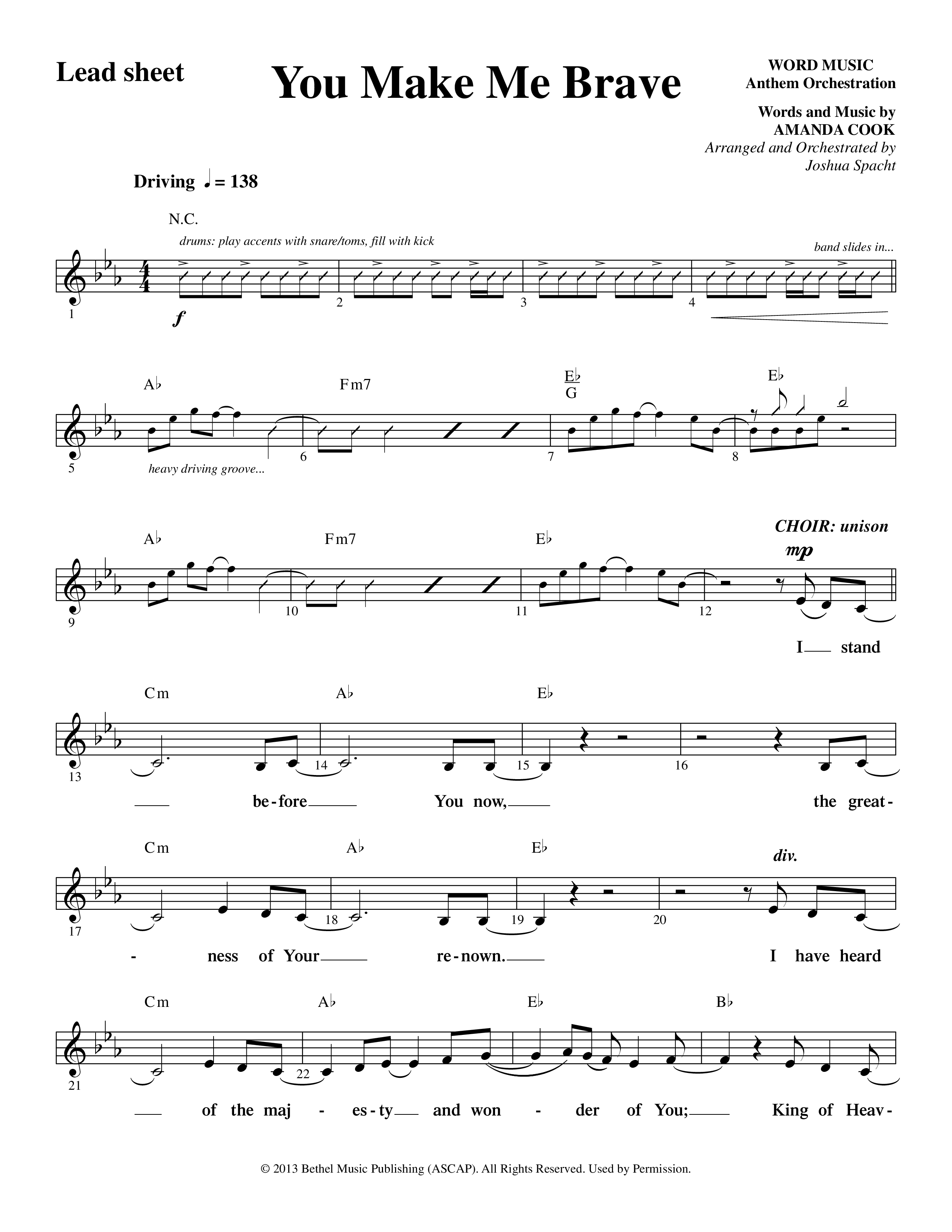 You Make Me Brave (Choral Anthem SATB) Lead Sheet (Melody) (Word Music Choral / Arr. Joshua Spacht)