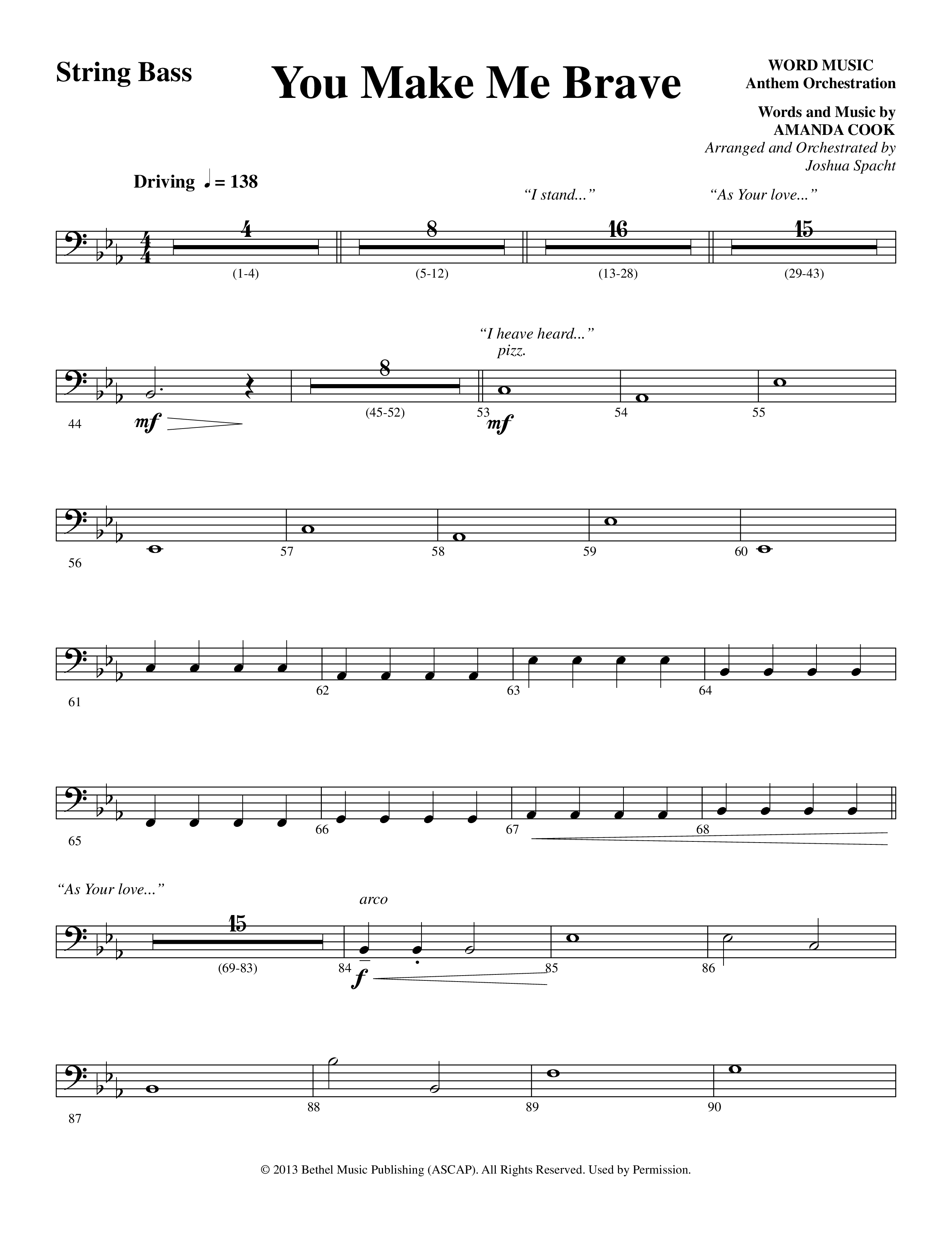 You Make Me Brave (Choral Anthem SATB) String Bass (Word Music Choral / Arr. Joshua Spacht)