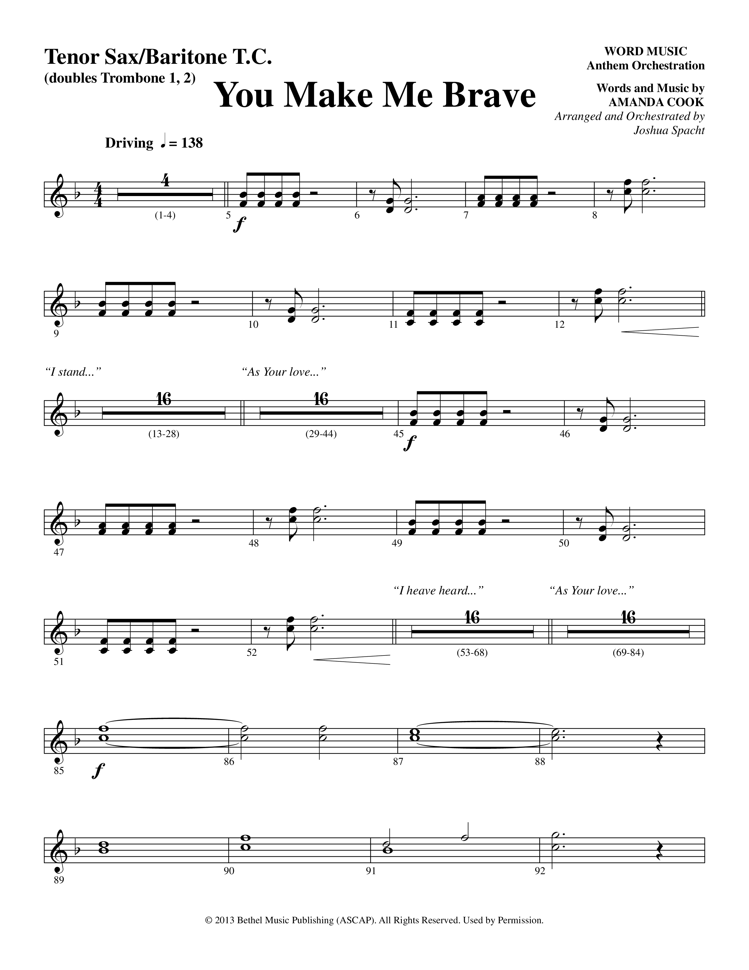 You Make Me Brave (Choral Anthem SATB) Tenor Sax/Baritone T.C. (Word Music Choral / Arr. Joshua Spacht)