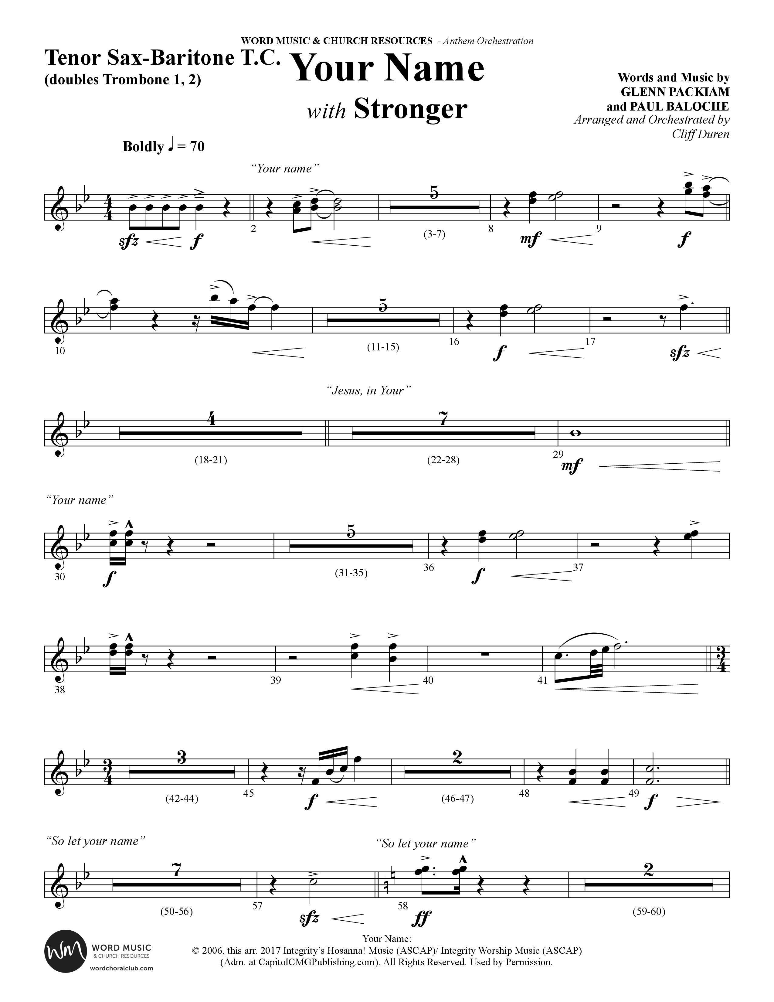 Your Name (with Stronger) (Choral Anthem SATB) Tenor Sax/Baritone T.C. (Word Music Choral / Arr. Cliff Duren)