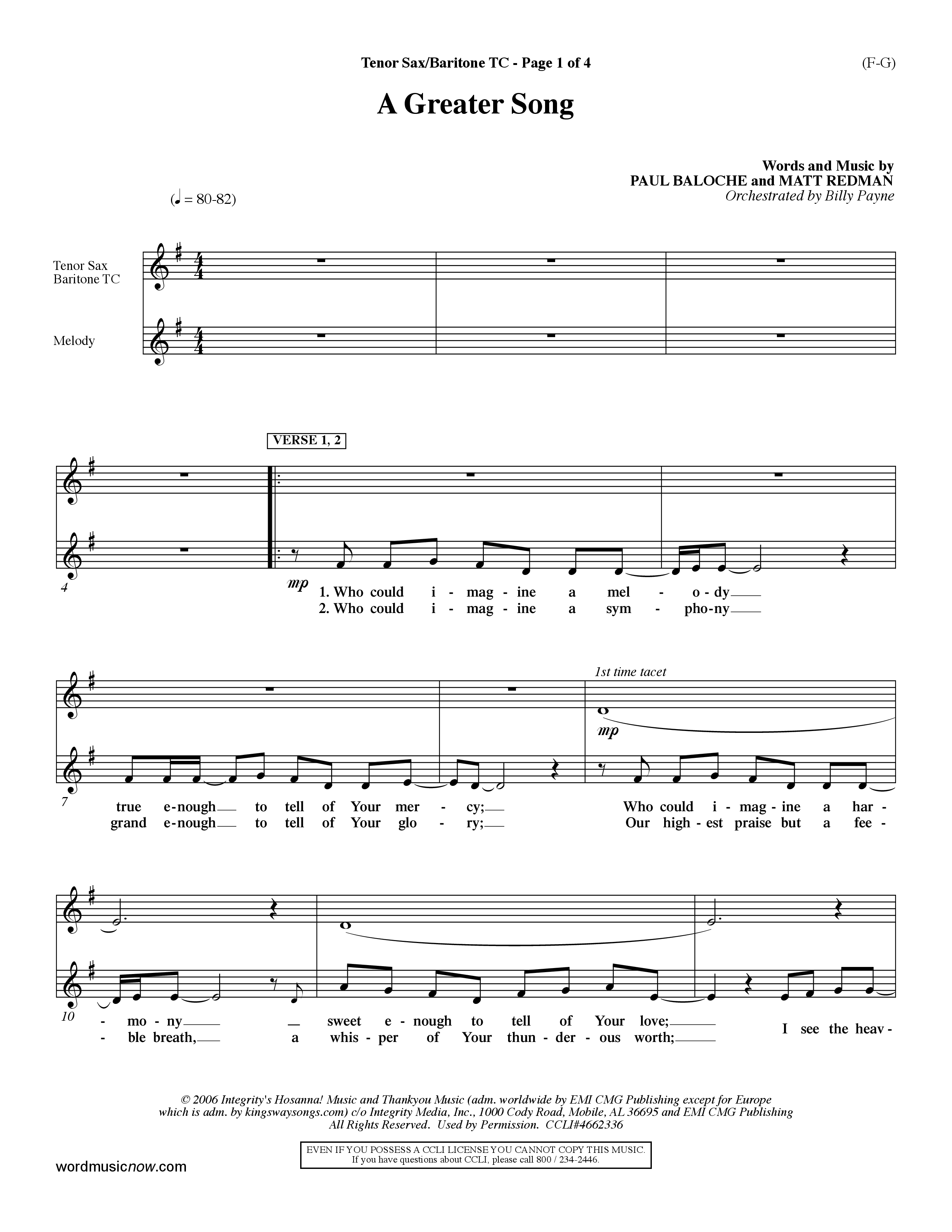 A Greater Song (Choral Anthem SATB) Tenor Sax/Baritone T.C. (Word Music Choral / Orch. Billy Payne)