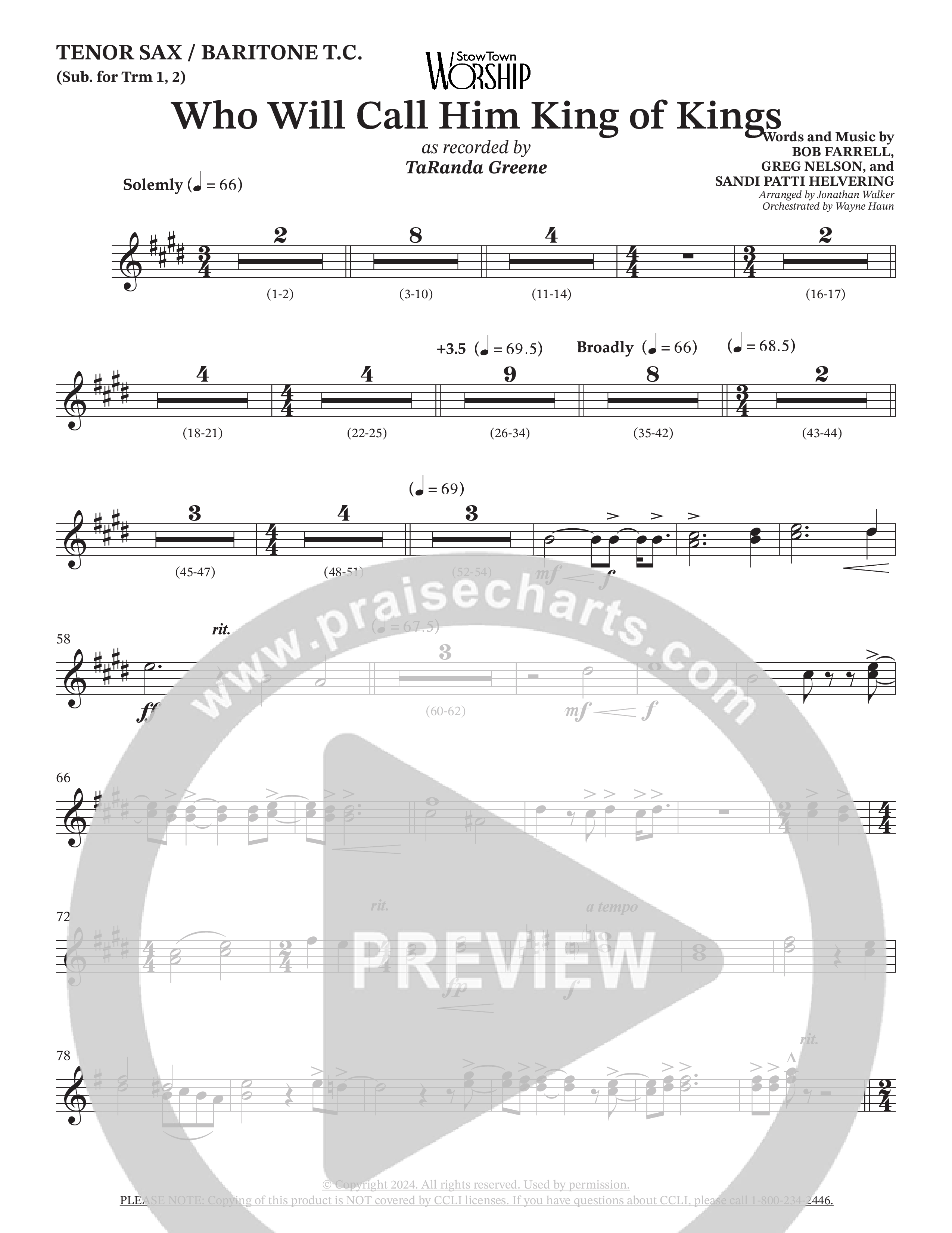 Who Will Call Him King Of Kings (Choral Anthem SATB) Tenor Sax/Baritone T.C. (TaRanda Greene / Prestonwood Choir / Arr. Jonathan Walker / Orch. Wayne Haun)