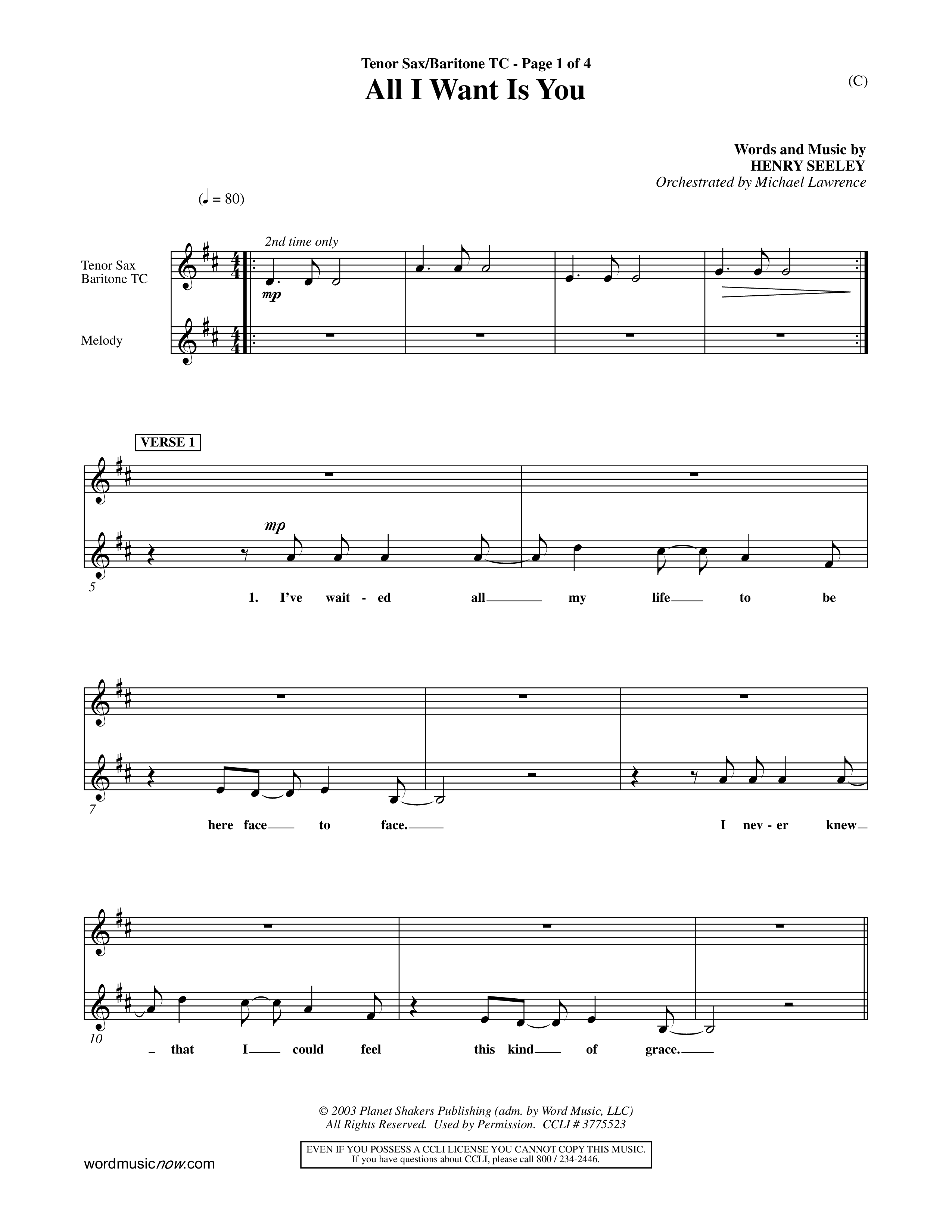 All I Want Is You (Choral Anthem SATB) Tenor Sax/Baritone T.C. (Word Music Choral / Orch. Michael Lawrence)