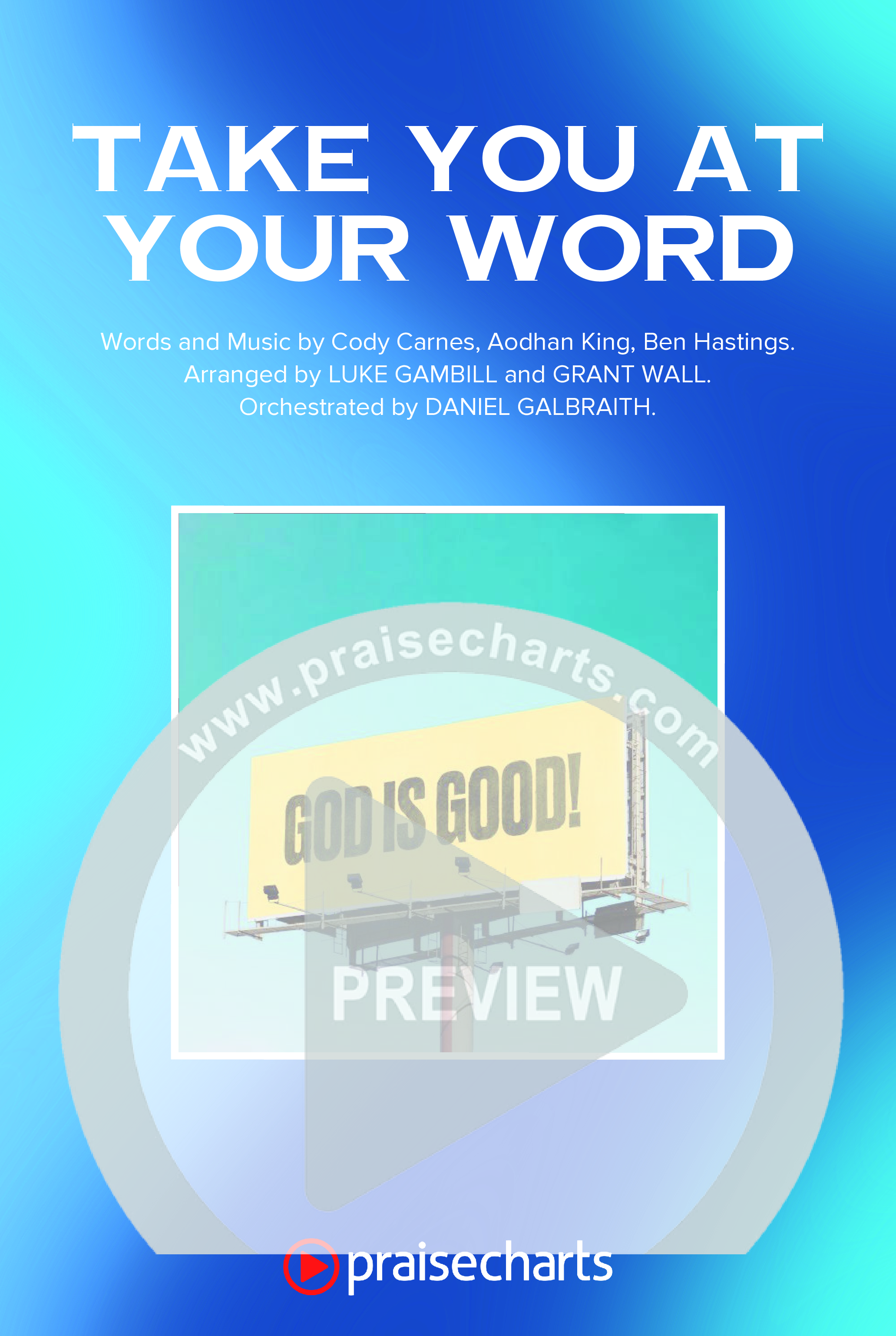 Take You At Your Word (Choral Anthem SATB) Octavo Cover Sheet (Cody Carnes / Benjamin William Hastings / Arr. Luke Gambill)