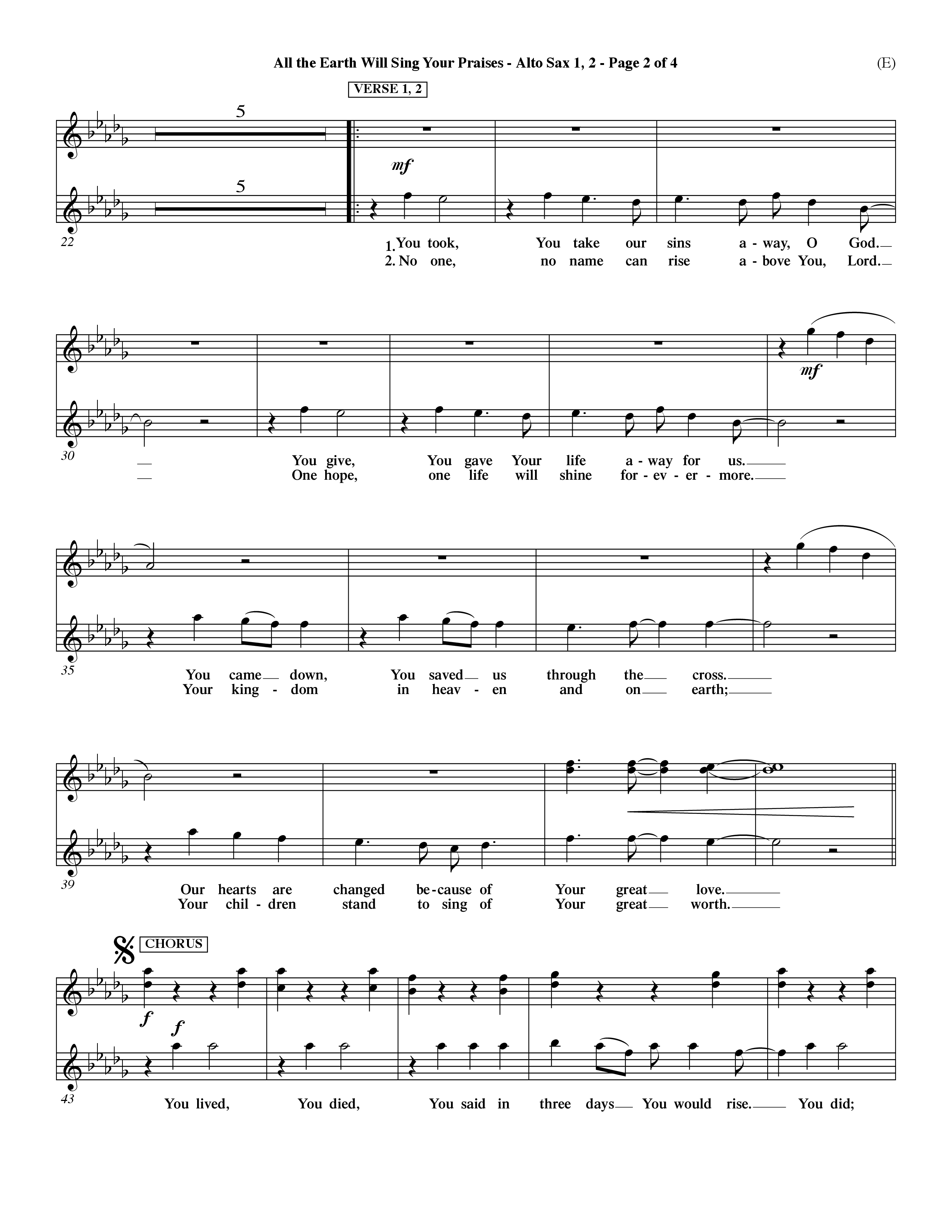 All The Earth Will Sing Your Praises (Choral Anthem SATB) Alto Sax 1/2 (Word Music Choral / Orch. Paul Nelson)