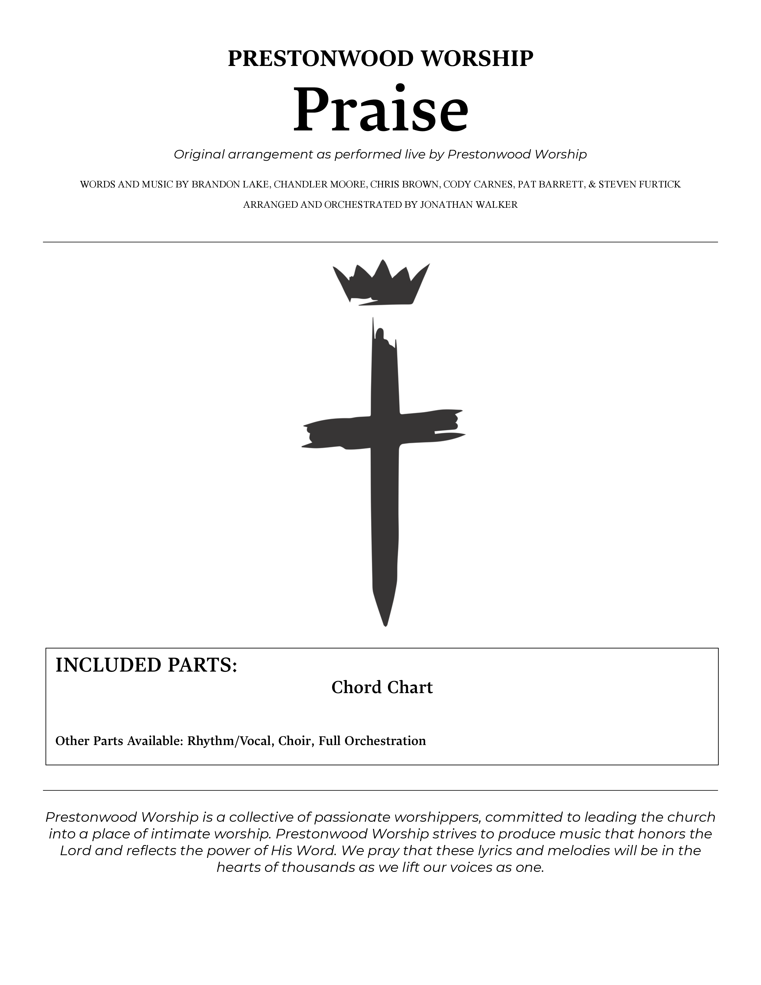 Praise (Choral Anthem SATB) Chords & Lyrics (Prestonwood Choir / Prestonwood Worship / Arr. Jonathan Walker)