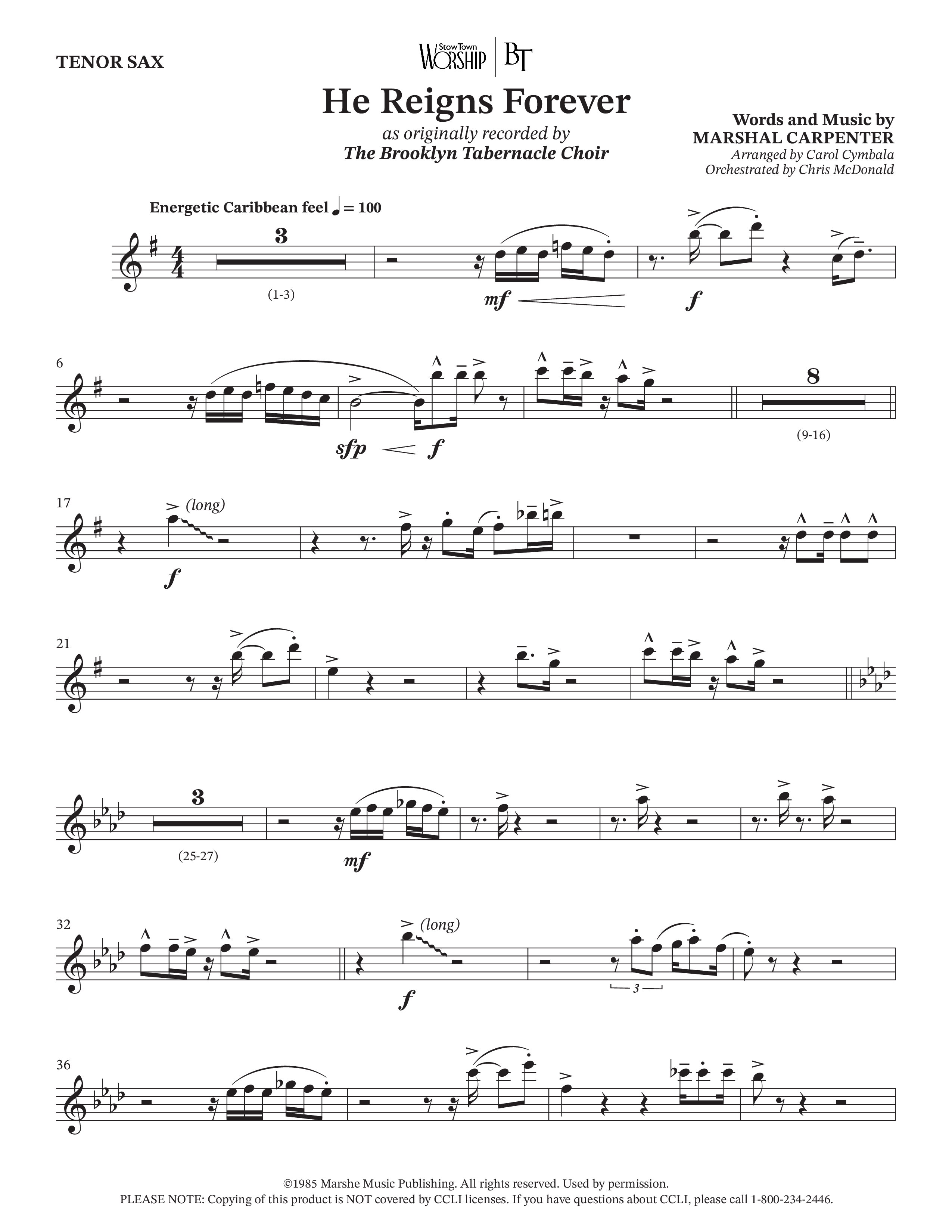 He Reigns Forever (Choral Anthem SATB) Tenor Sax/Baritone T.C. (The Brooklyn Tabernacle Choir / Arr. Carol Cymbala / Orch. Chris McDonald)