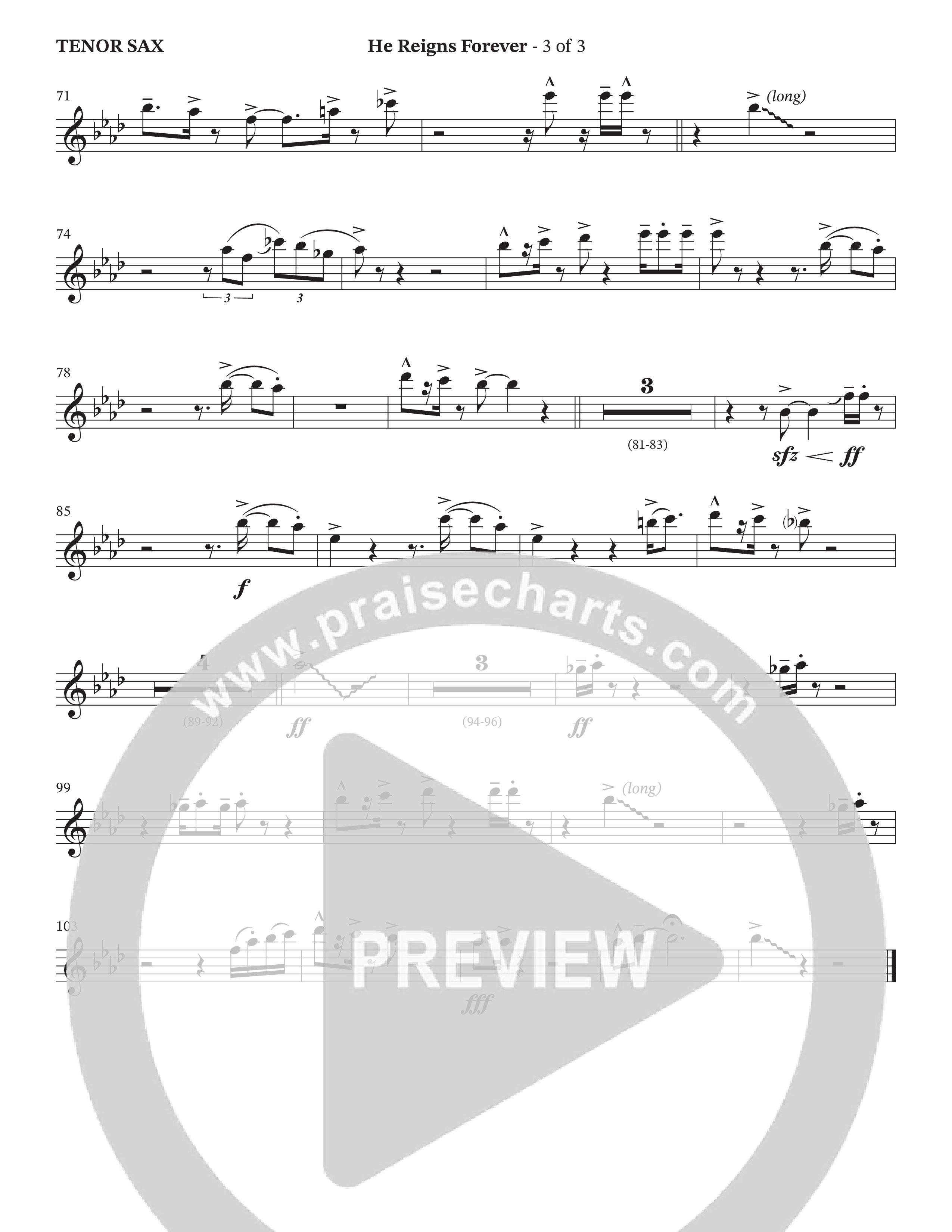 He Reigns Forever (Choral Anthem SATB) Tenor Sax/Baritone T.C. (The Brooklyn Tabernacle Choir / Arr. Carol Cymbala / Orch. Chris McDonald)