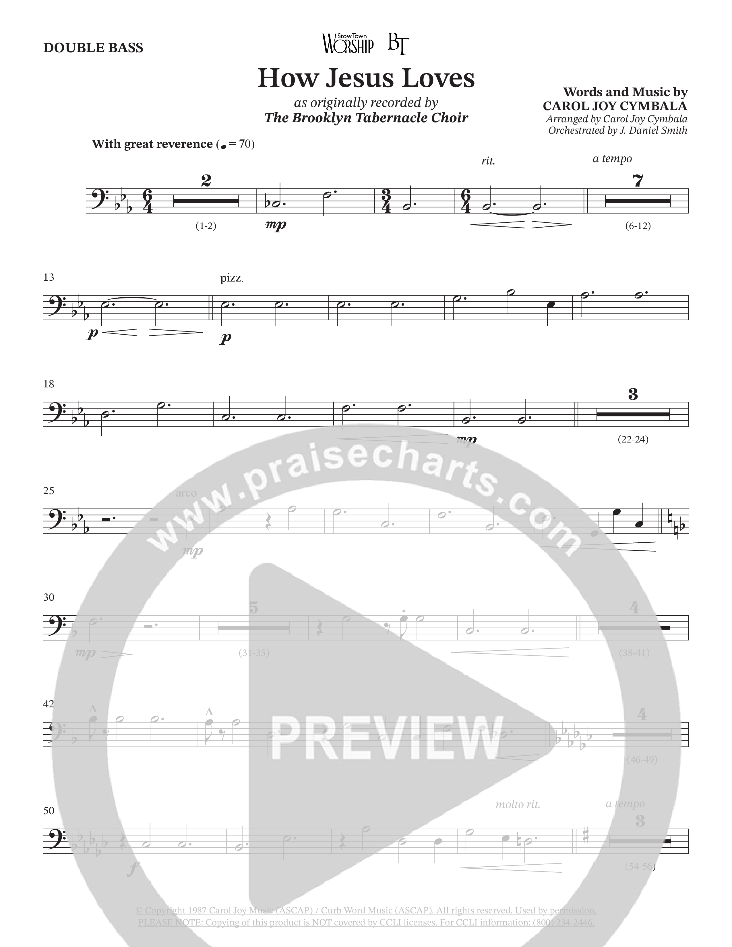 How Jesus Loves (Choral Anthem SATB) Double Bass (The Brooklyn Tabernacle Choir / TaRanda Greene / Arr. Carol Cymbala / Orch. J. Daniel Smith)