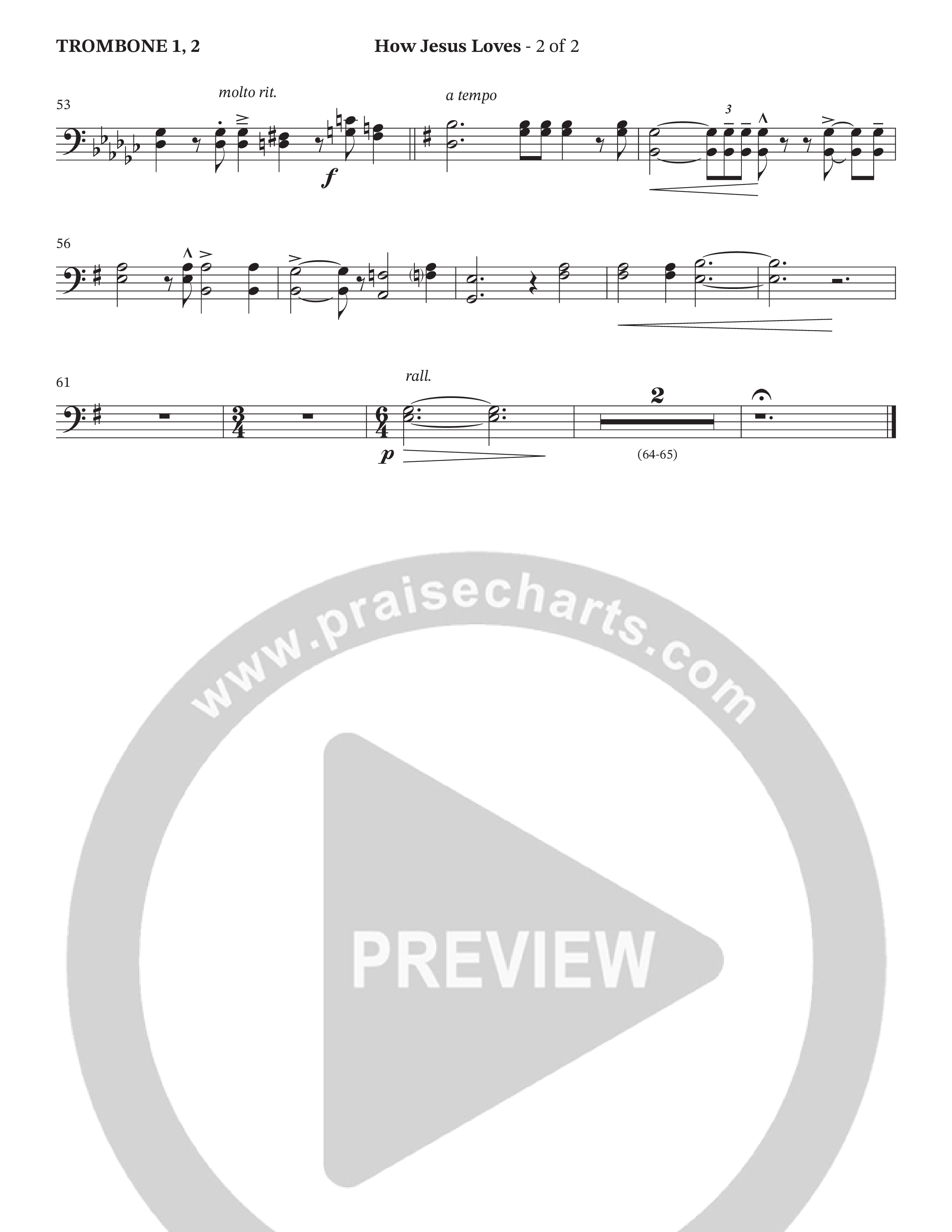 How Jesus Loves (Choral Anthem SATB) Trombone 1/2 (The Brooklyn Tabernacle Choir / TaRanda Greene / Arr. Carol Cymbala / Orch. J. Daniel Smith)