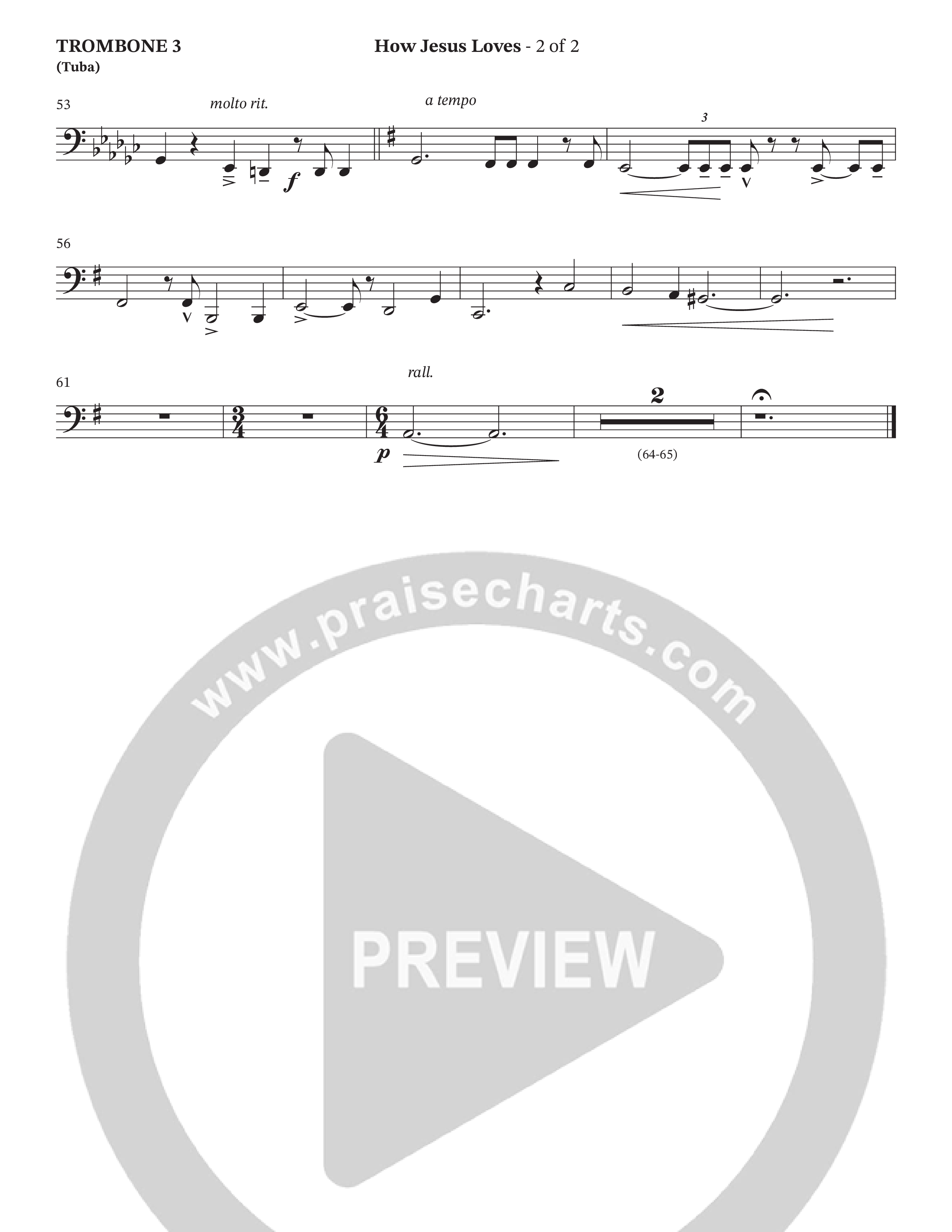 How Jesus Loves (Choral Anthem SATB) Trombone 3 (The Brooklyn Tabernacle Choir / TaRanda Greene / Arr. Carol Cymbala / Orch. J. Daniel Smith)