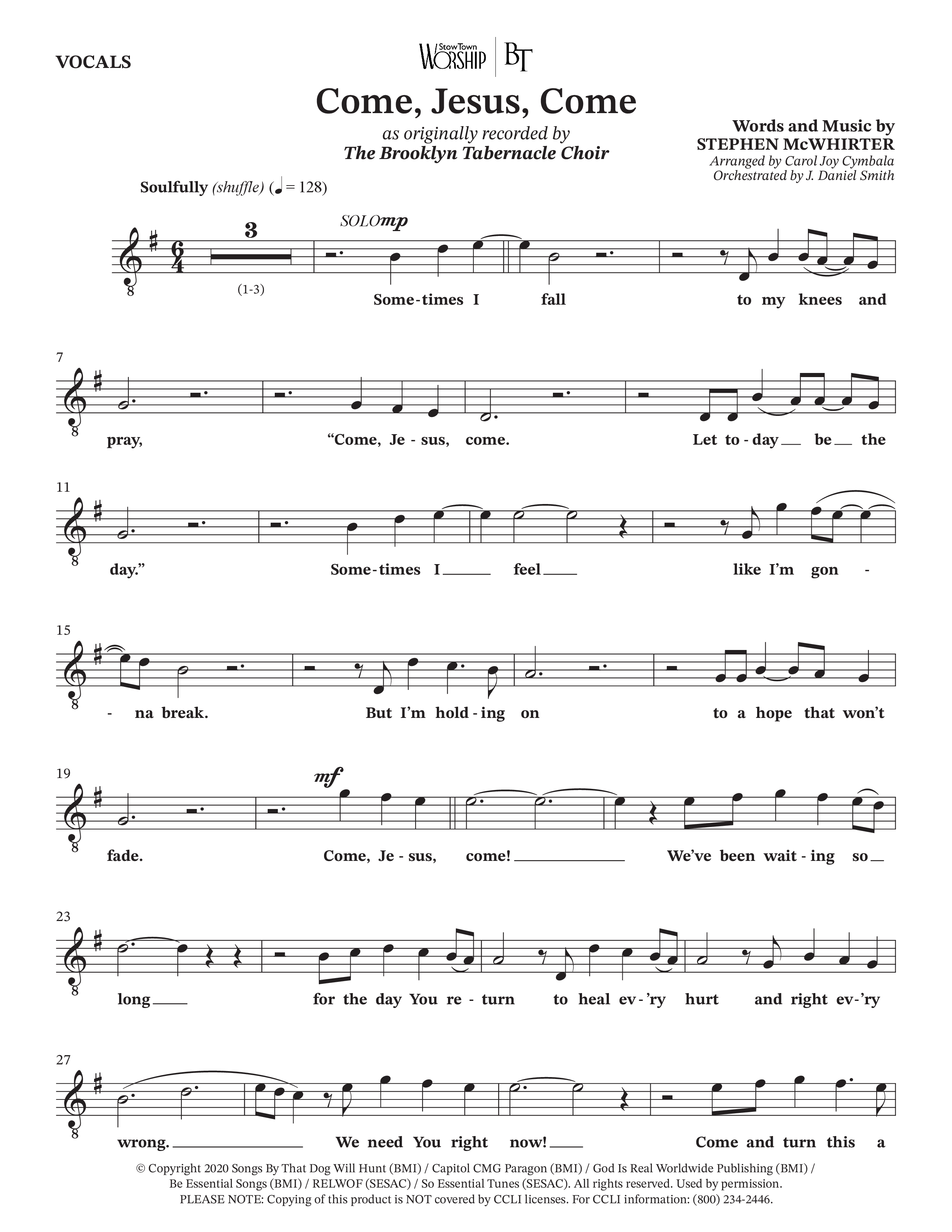 Come Jesus Come (Choral Anthem SATB) Choir Sheet (SATB) (The Brooklyn Tabernacle Choir / Stephen McWhirter / Arr. Carol Cymbala / Orch. J. Daniel Smith)
