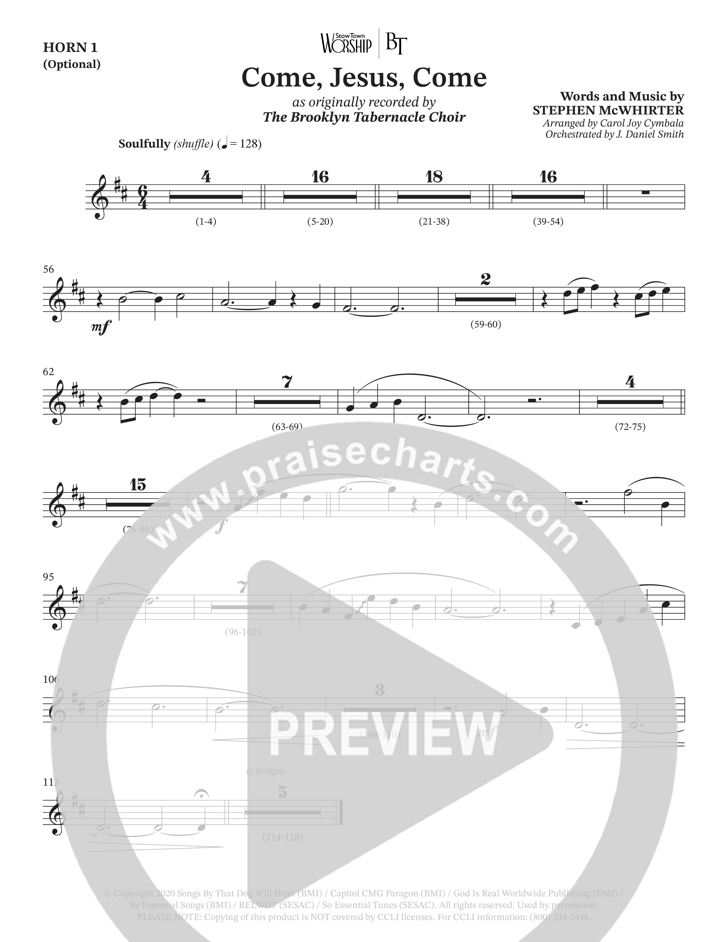 Come Jesus Come (Choral Anthem SATB) French Horn 1 (The Brooklyn Tabernacle Choir / Stephen McWhirter / Arr. Carol Cymbala / Orch. J. Daniel Smith)