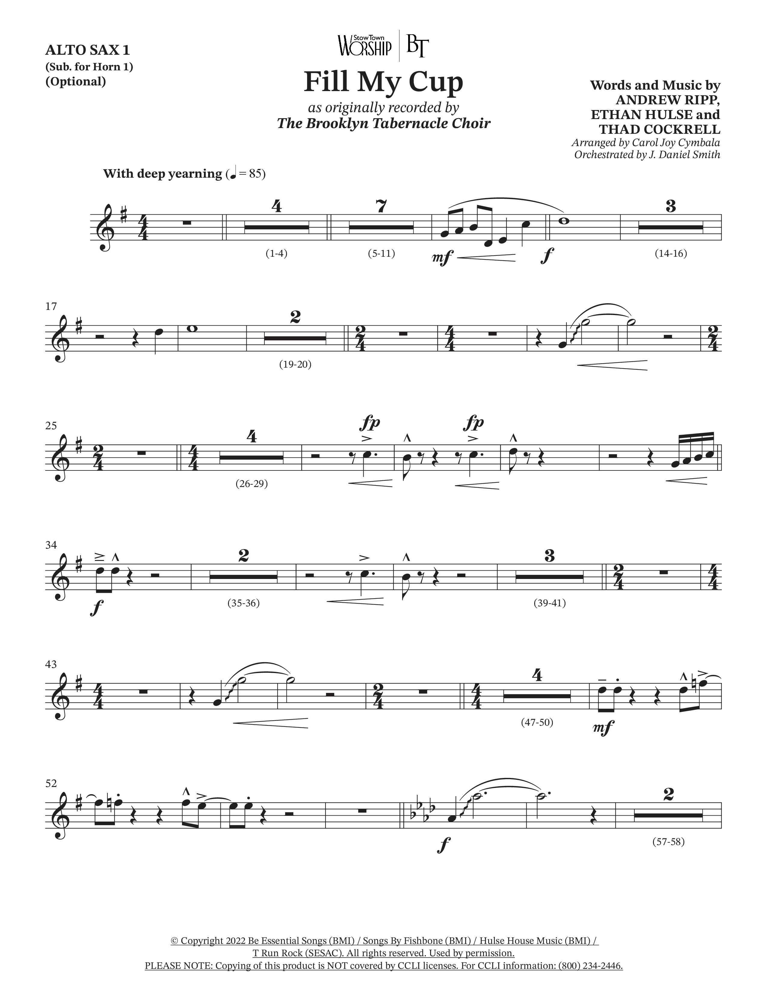 Fill My Cup (Choral Anthem SATB) Alto Sax (The Brooklyn Tabernacle Choir / Arr. Carol Cymbala / Orch. J. Daniel Smith)
